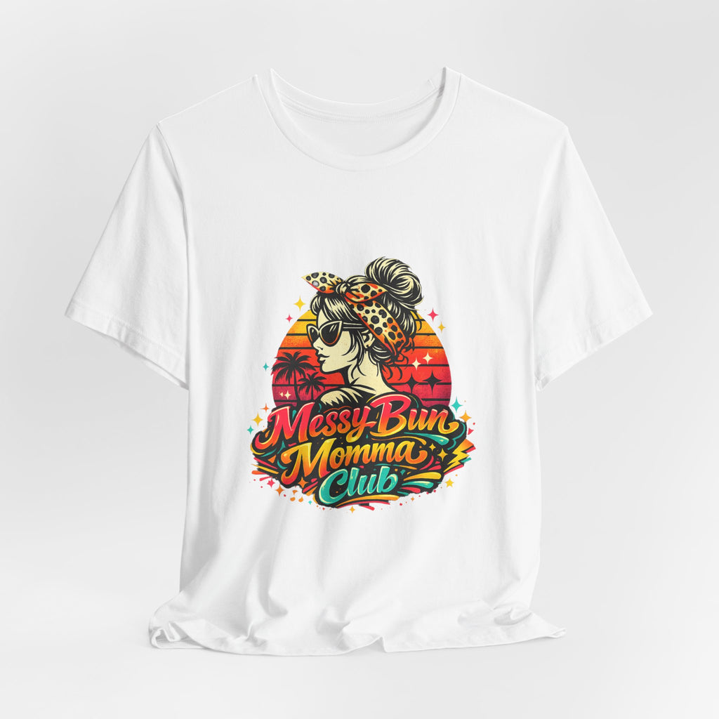 Messy Bun Momma Club Tee | Retro Sunset Mom Hair Graphic