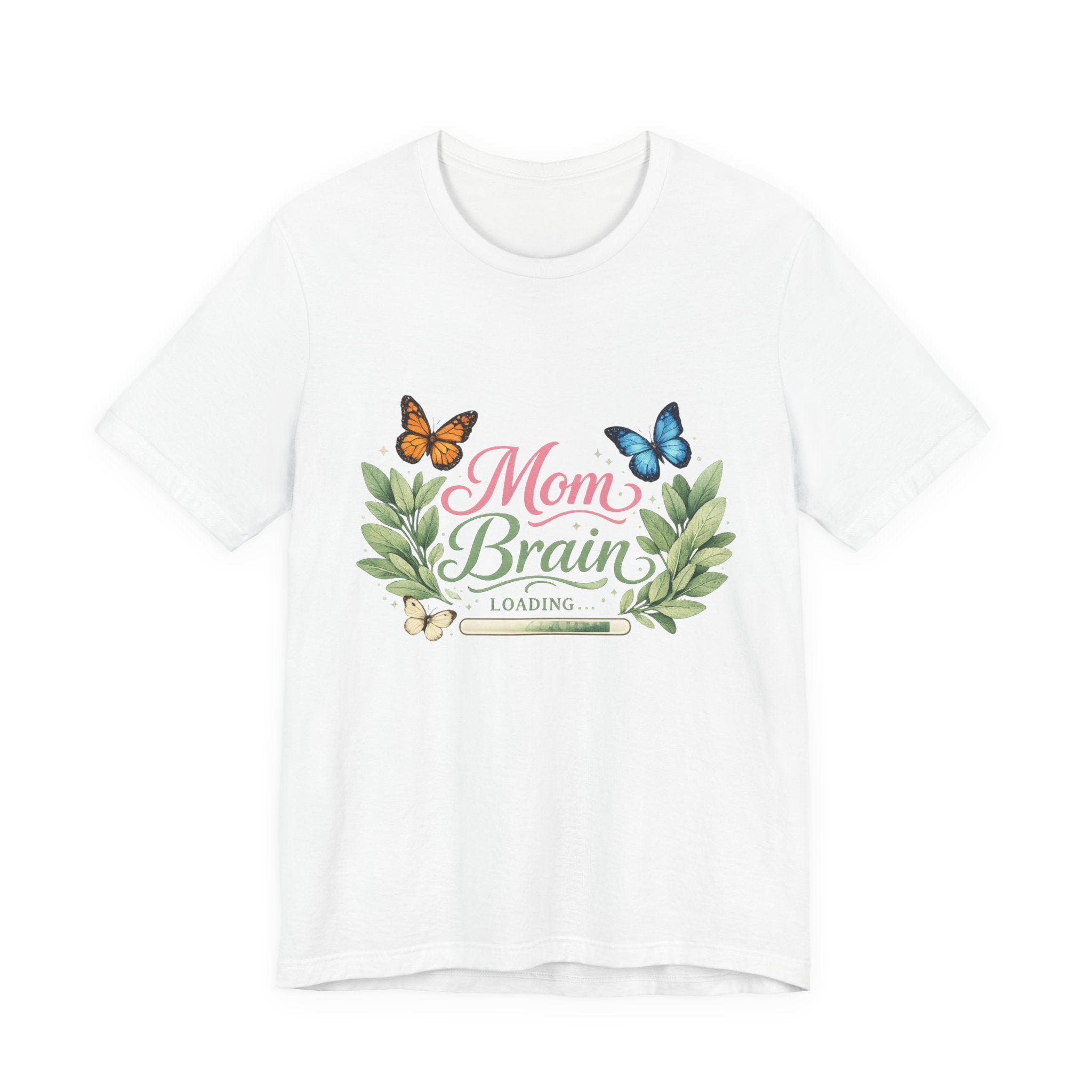 Mom Brain Loading T-Shirt | Floral wreath, butterflies, pastel script