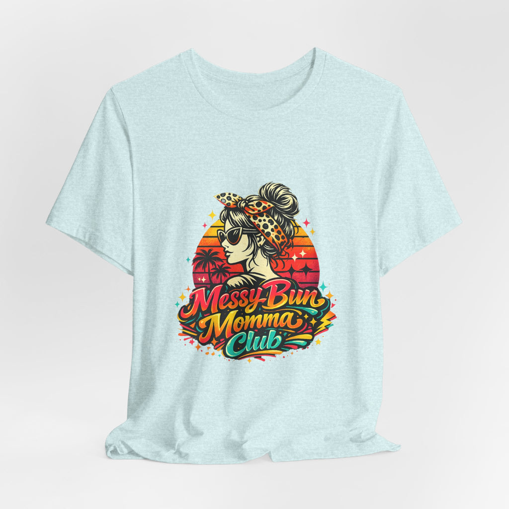 Messy Bun Momma Club Tee | Retro Sunset Mom Hair Graphic