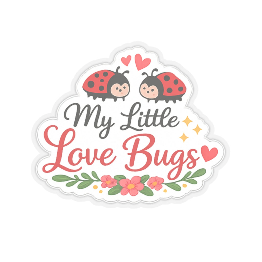 My Little Love Bugs Kiss-Cut Sticker | Cute Ladybug Heart Floral Decal