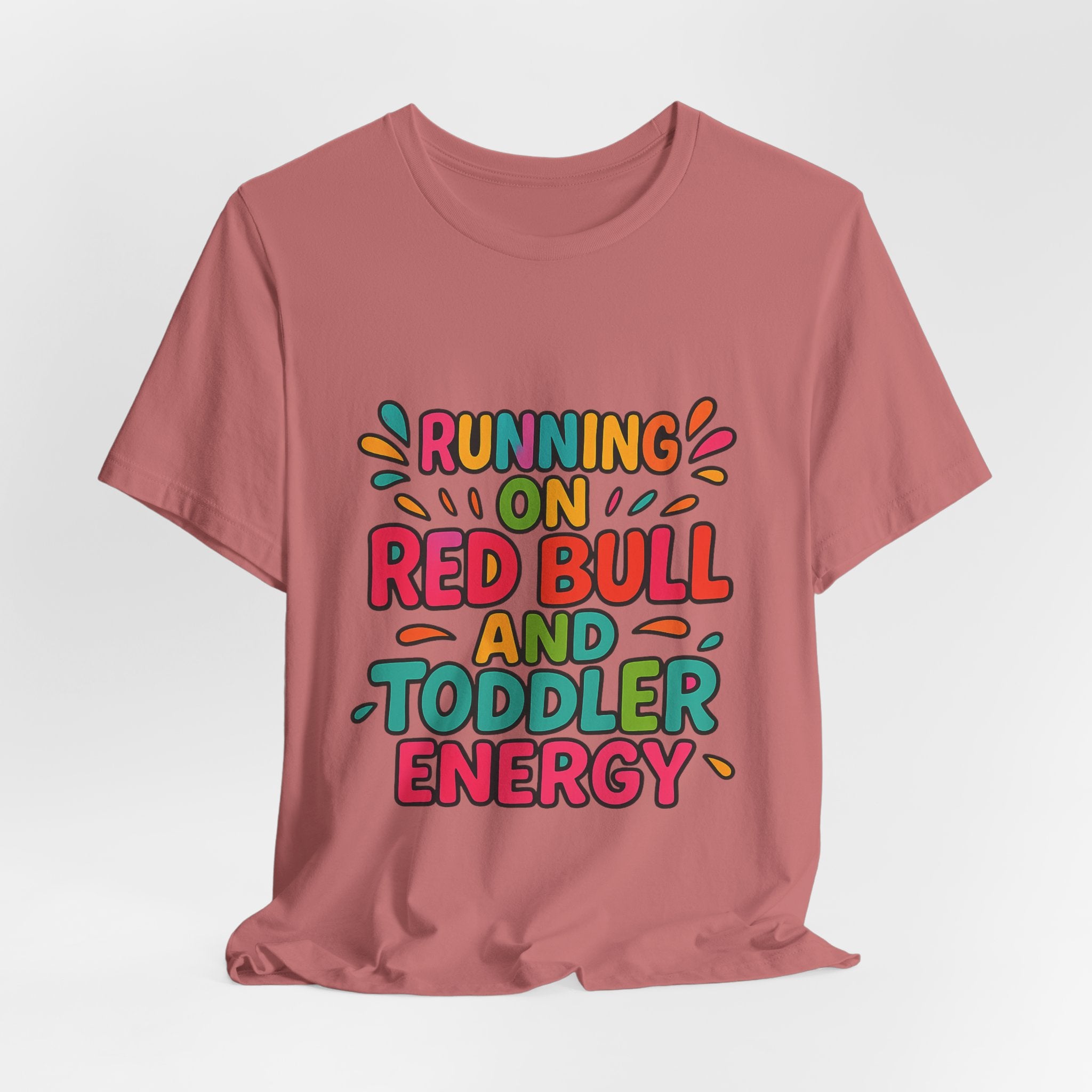 Running on Red Bull and Toddler Energy T-Shirt | Funny Mom Tee