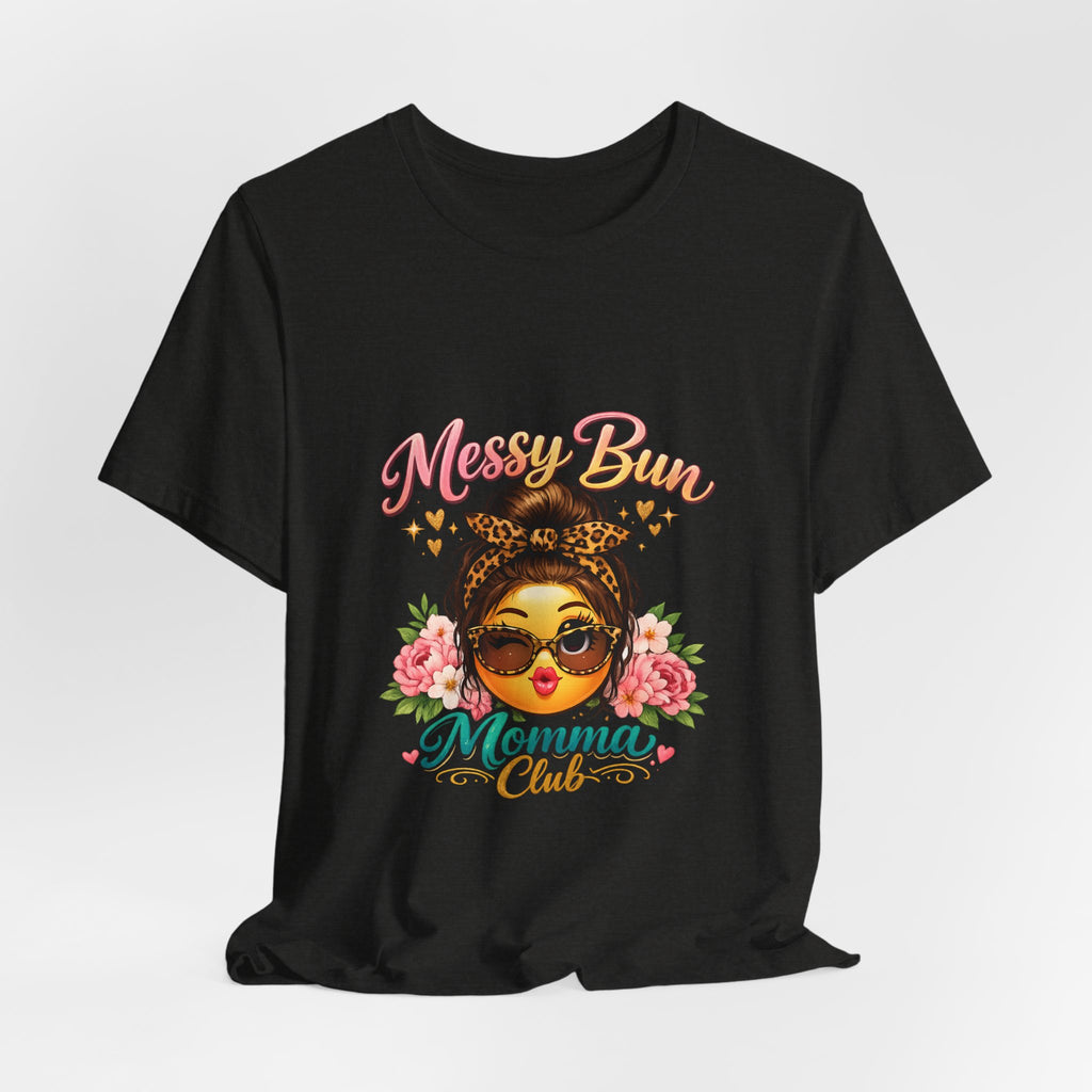 Messy Bun Momma Club Tee | Mom Graphic Shirt, Floral Bun Girl Design