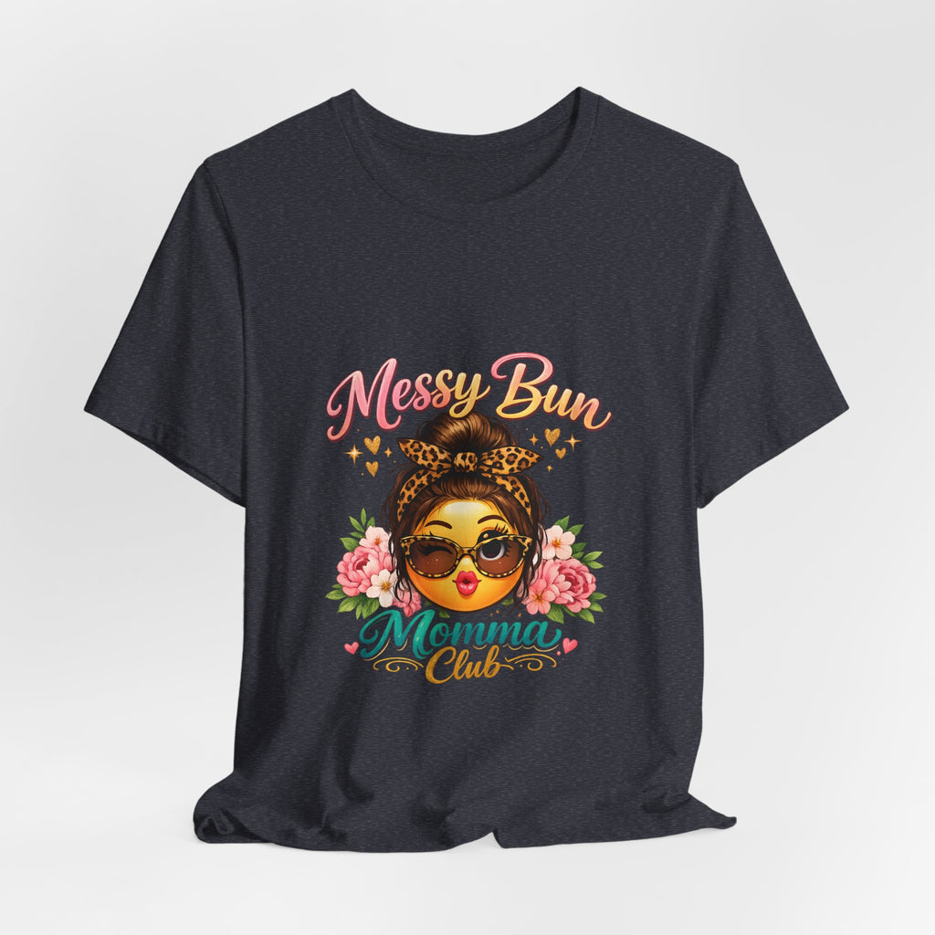 Messy Bun Momma Club Tee | Mom Graphic Shirt, Floral Bun Girl Design