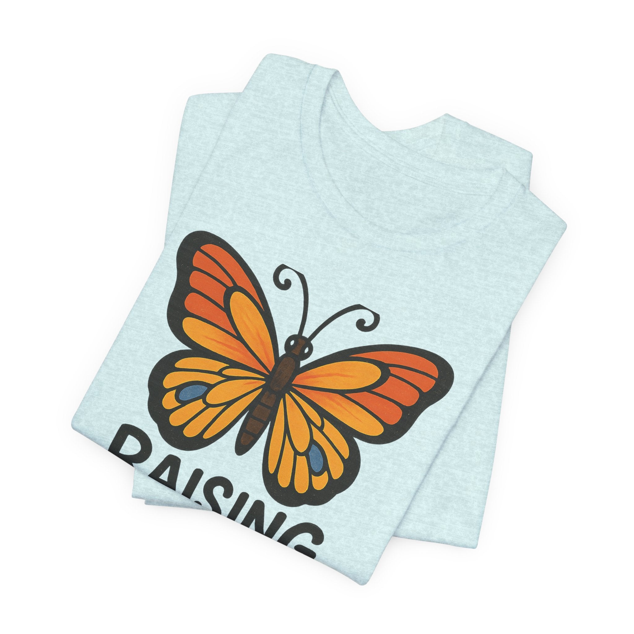 Raising Tiny Humans Is Exhausting Butterfly T-Shirt | Parenting Tee