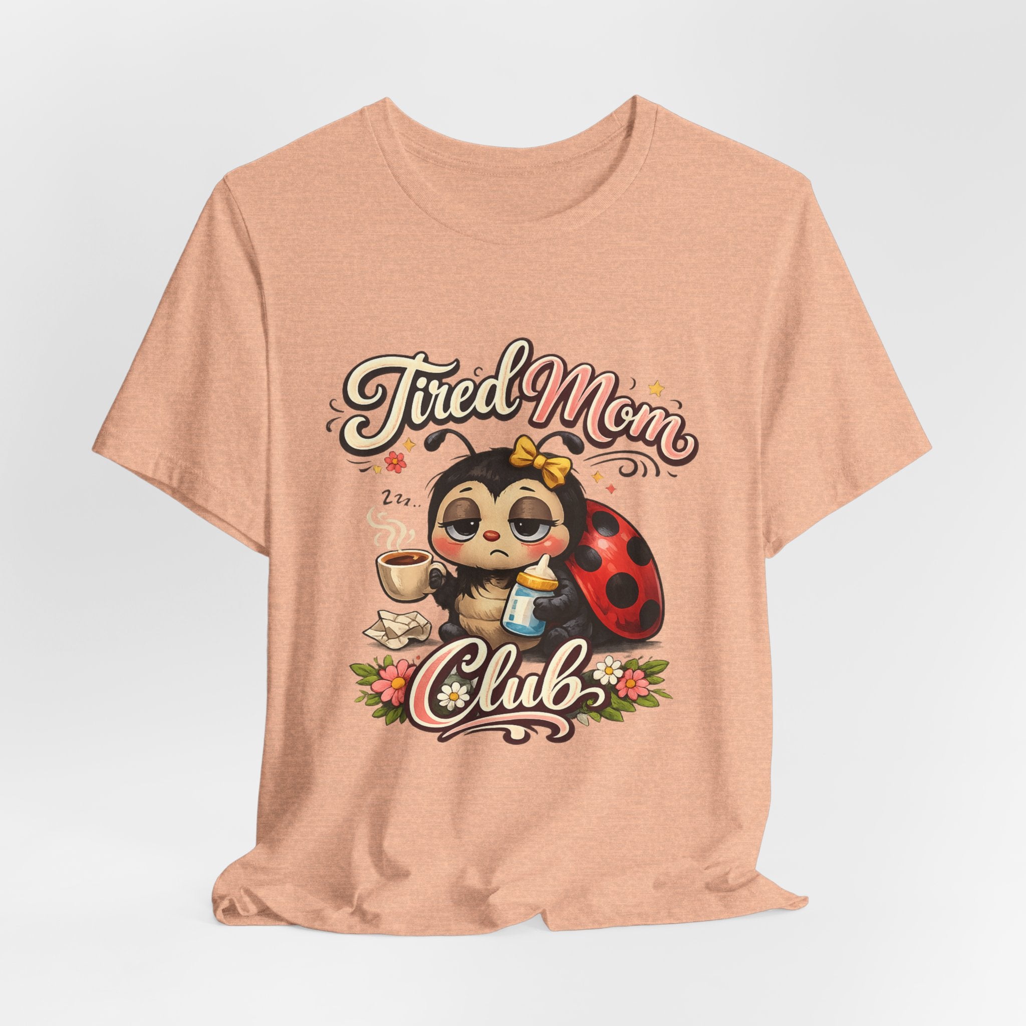 Tired Mom Club T-Shirt | Cute Ladybug Sloth Illustration