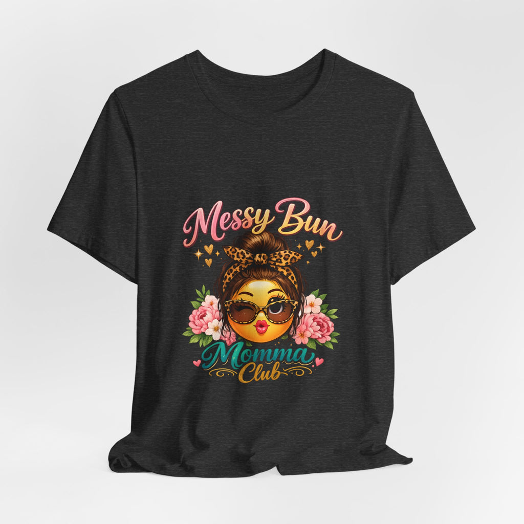 Messy Bun Momma Club Tee | Mom Graphic Shirt, Floral Bun Girl Design