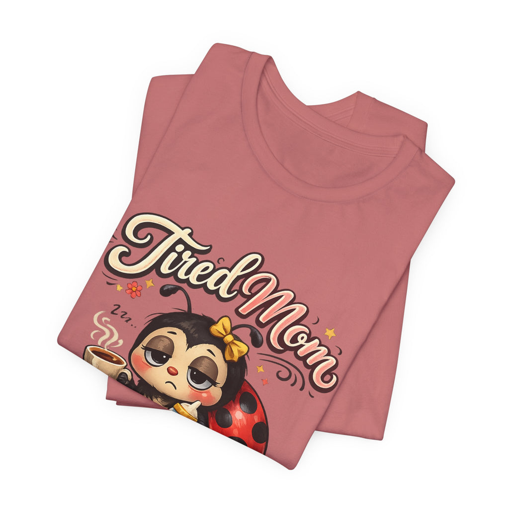 Tired Mom Club T-Shirt | Cute Ladybug Sloth Illustration