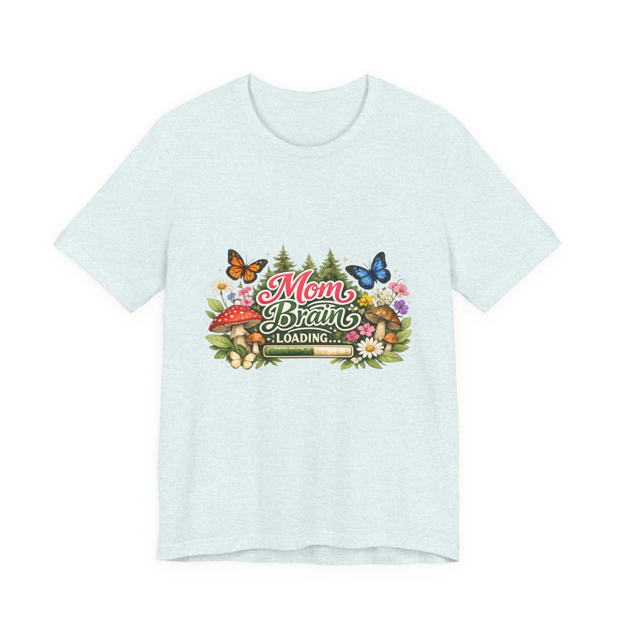 Mom Brain Loading T-Shirt | Floral Butterflies Mom Tee
