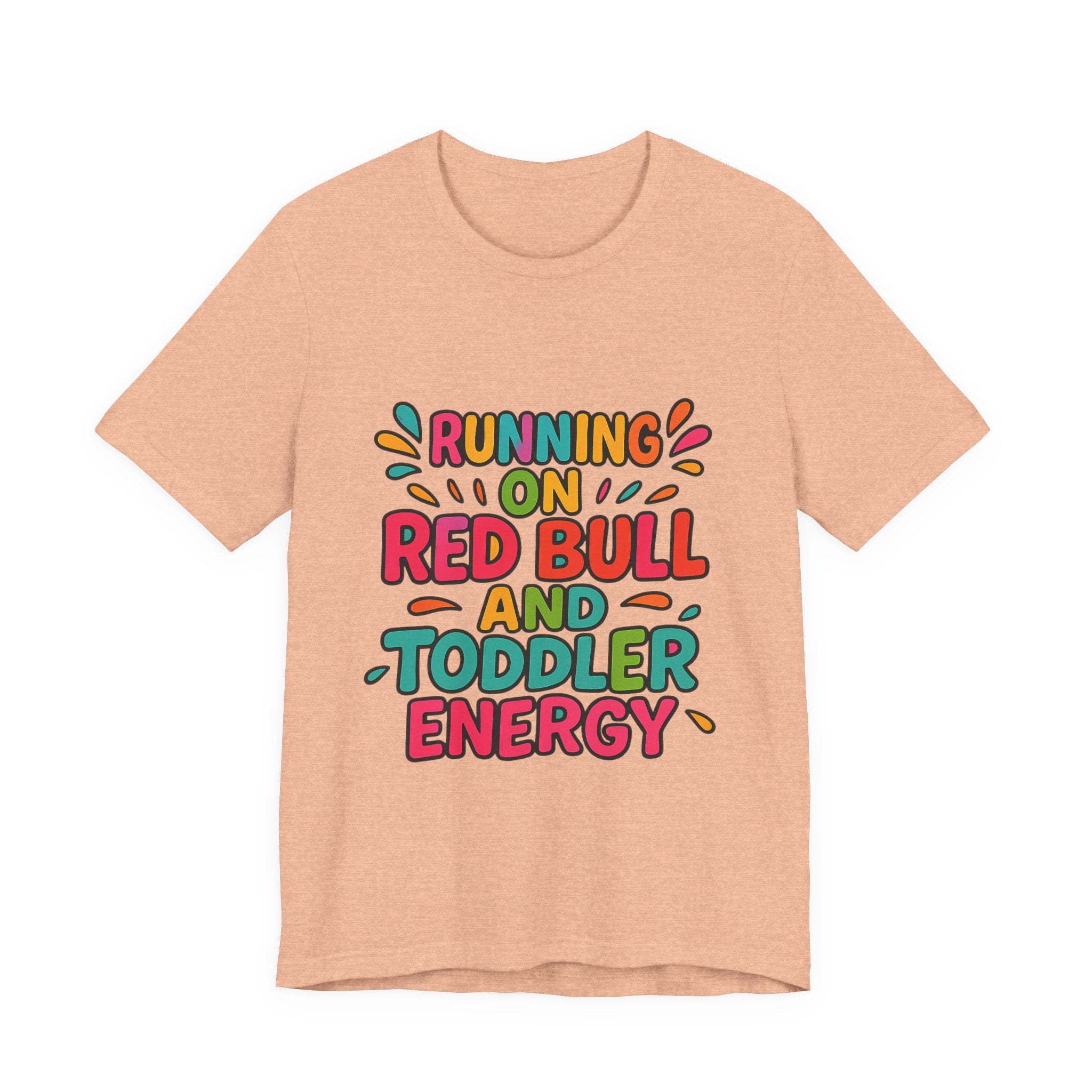 Running on Red Bull and Toddler Energy T-Shirt | Funny Mom Tee