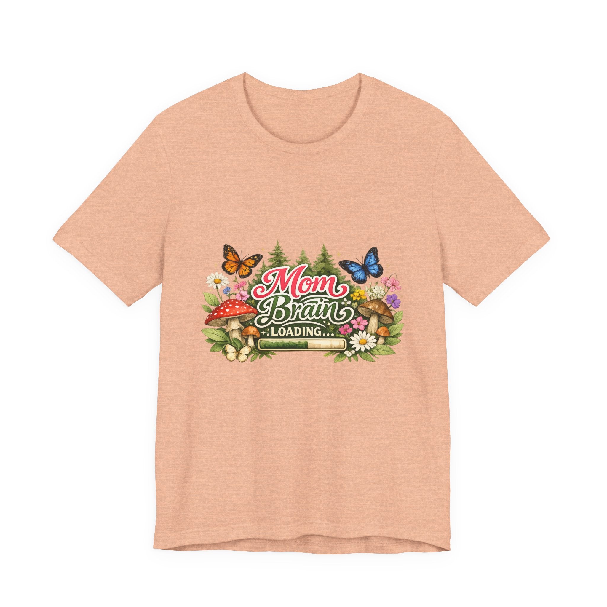 Mom Brain Loading T-Shirt | Floral Butterflies Mom Tee