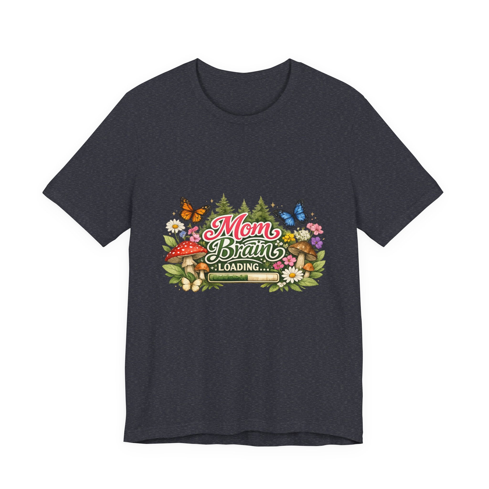 Mom Brain Loading T-Shirt | Floral Butterflies Mom Tee