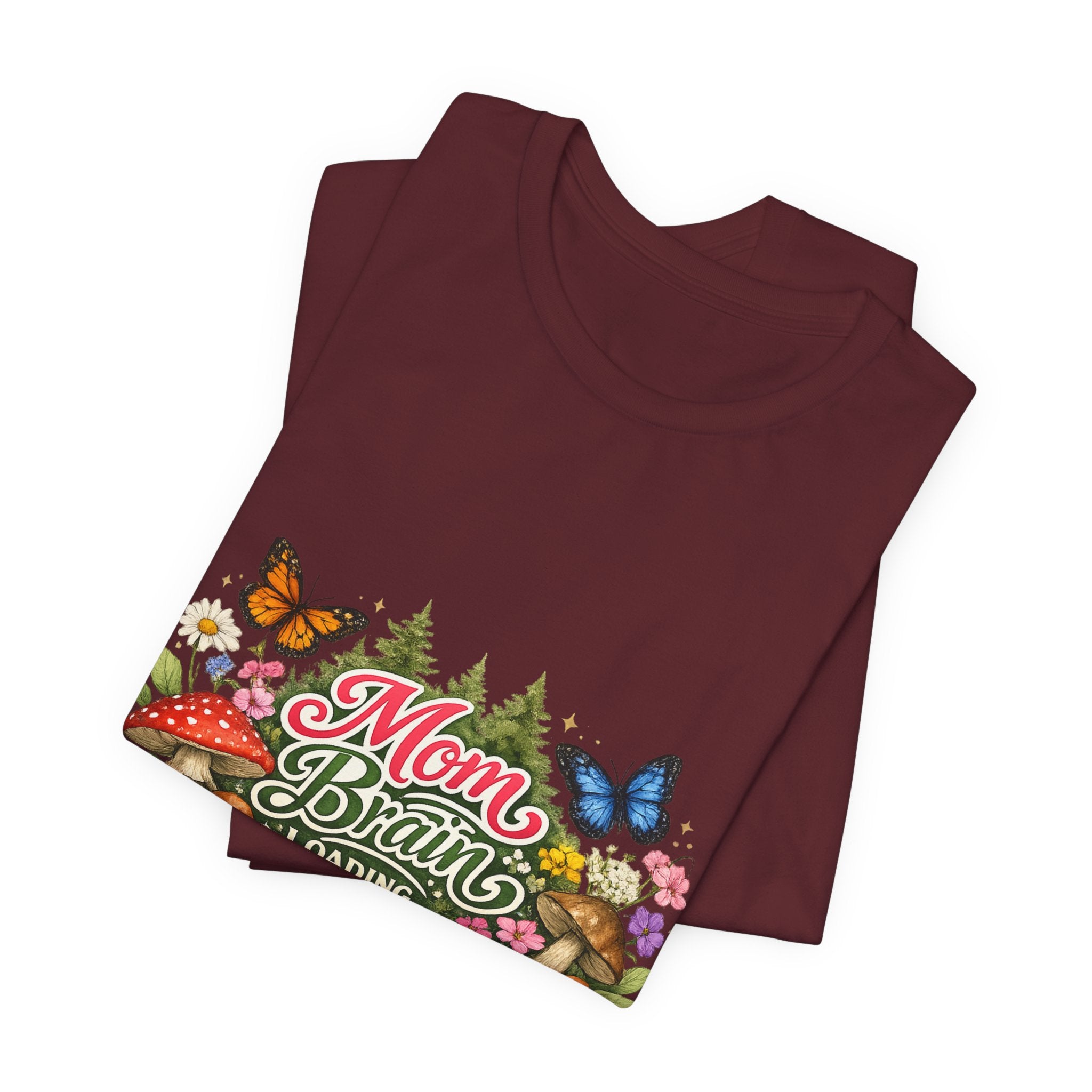 Mom Brain Loading T-Shirt | Floral Butterflies Mom Tee