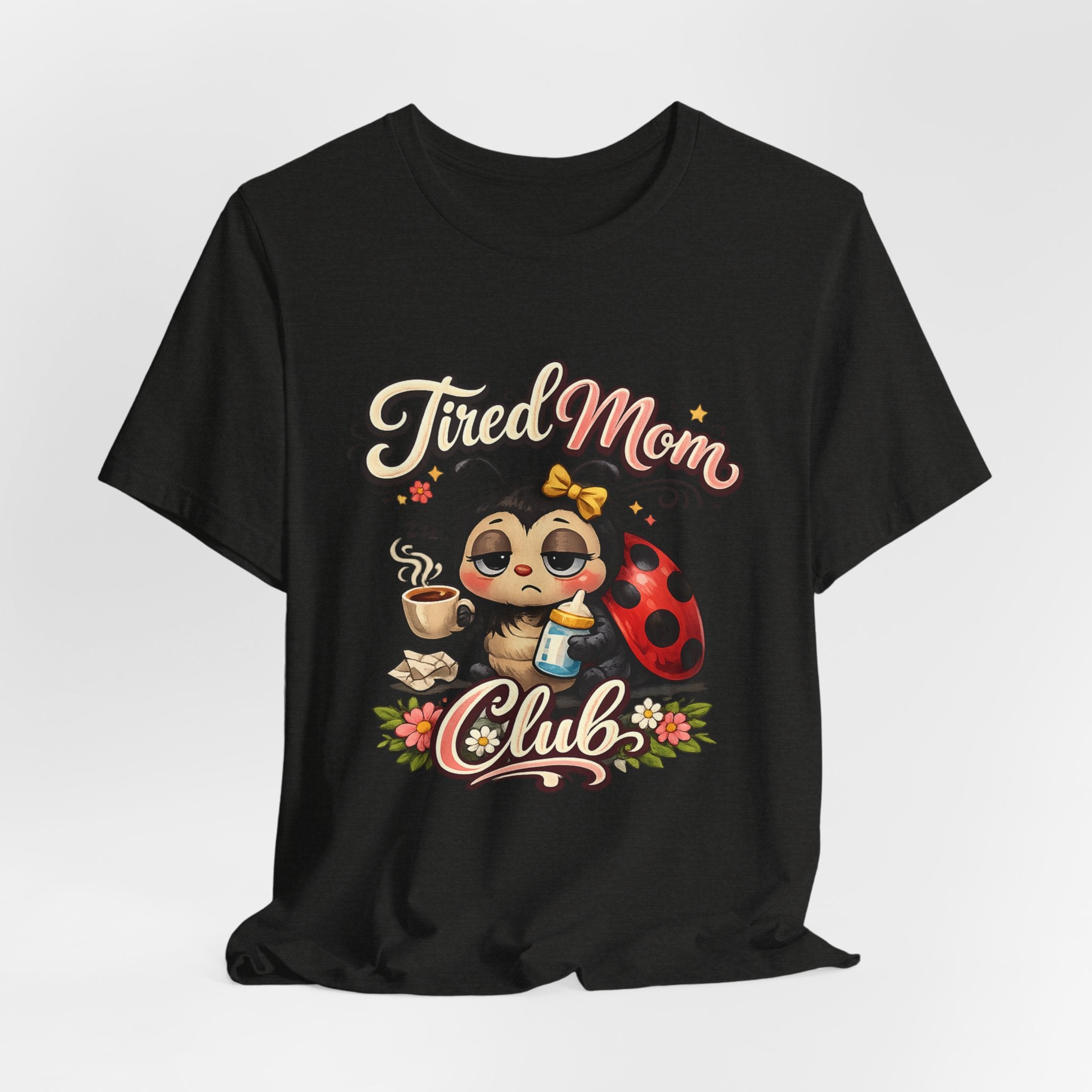 Tired Mom Club T-Shirt | Cute Ladybug Sloth Illustration