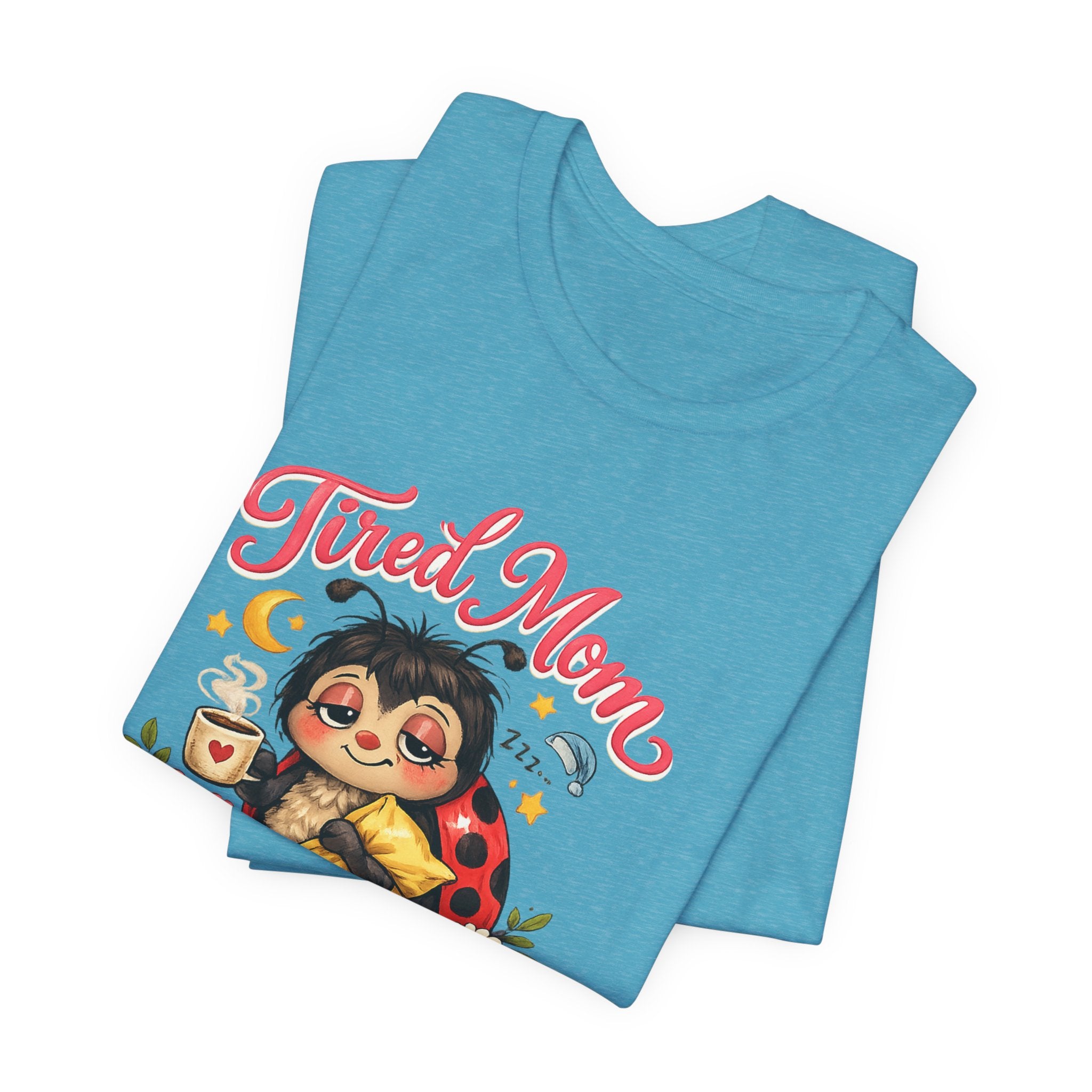 Tired Mom Club Tee | Cute Sloth Ladybug Graphic Shirt