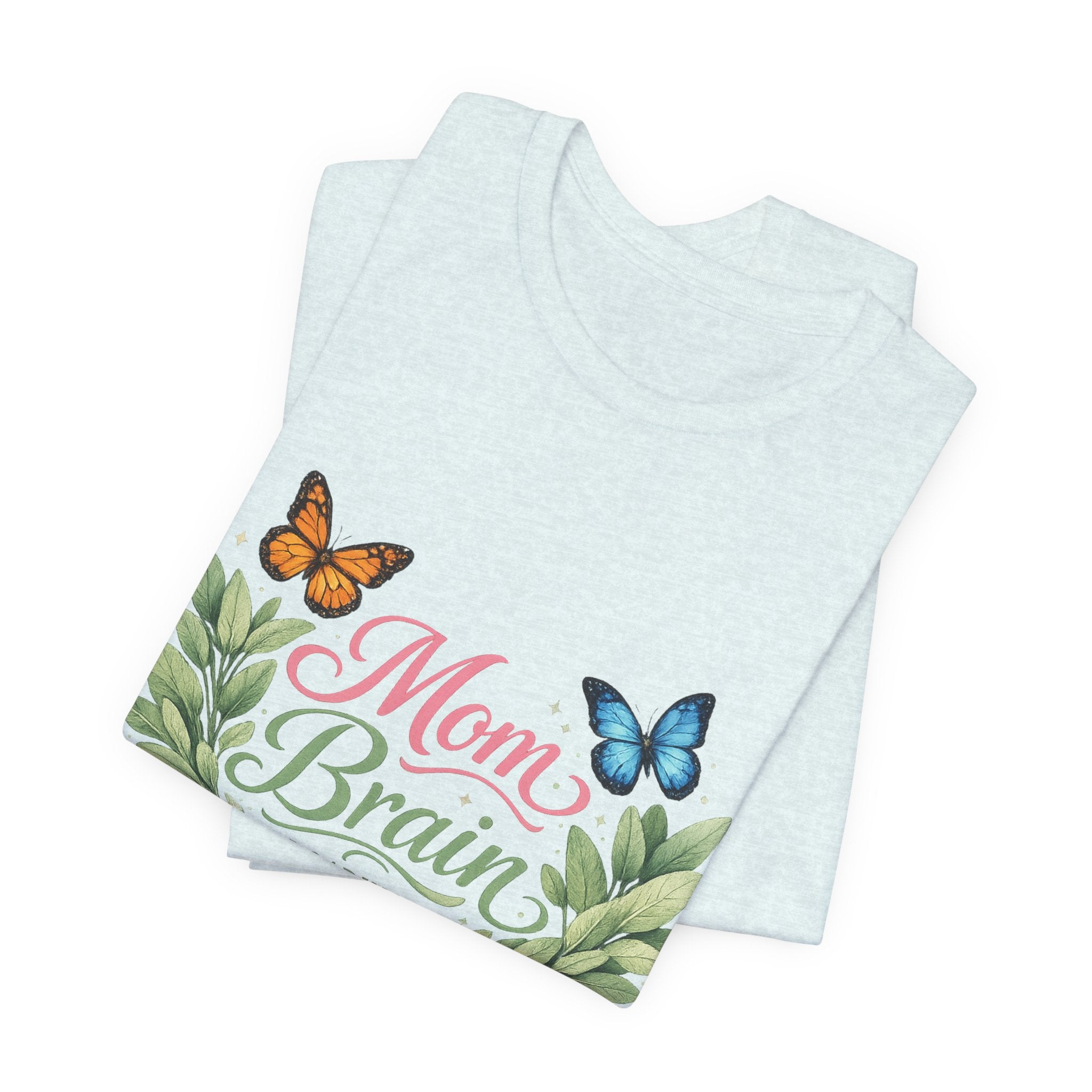 Mom Brain Loading T-Shirt | Floral wreath, butterflies, pastel script