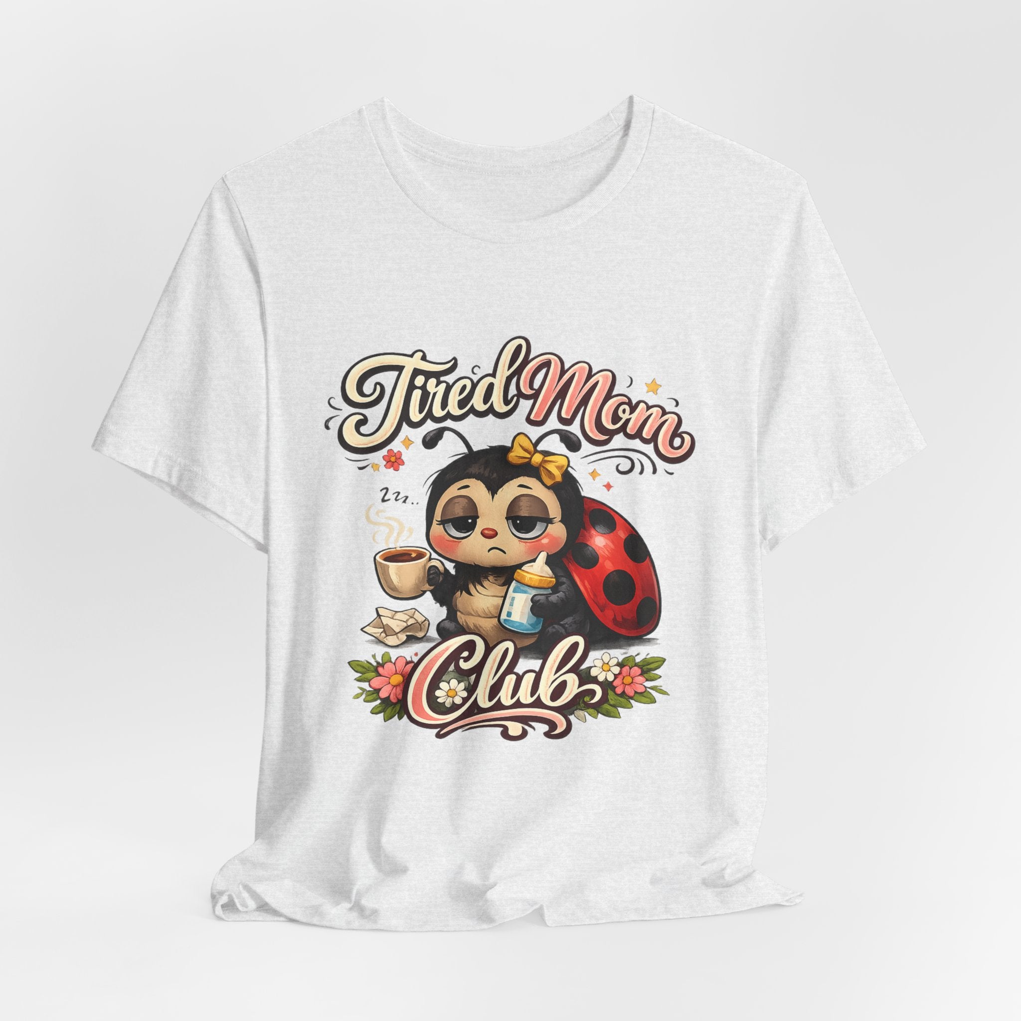 Tired Mom Club T-Shirt | Cute Ladybug Sloth Illustration
