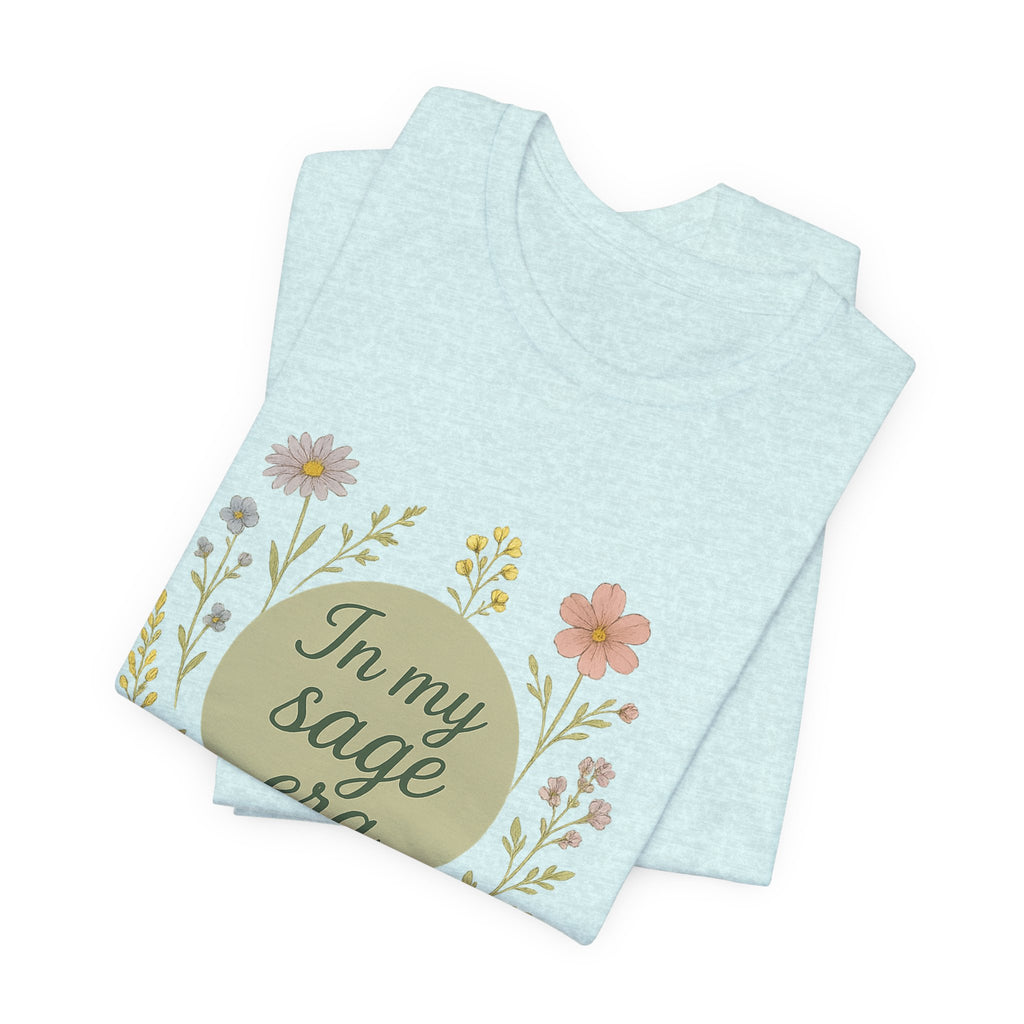 In My Sage Era tee | Floral wreath graphic shirt, botanical typography