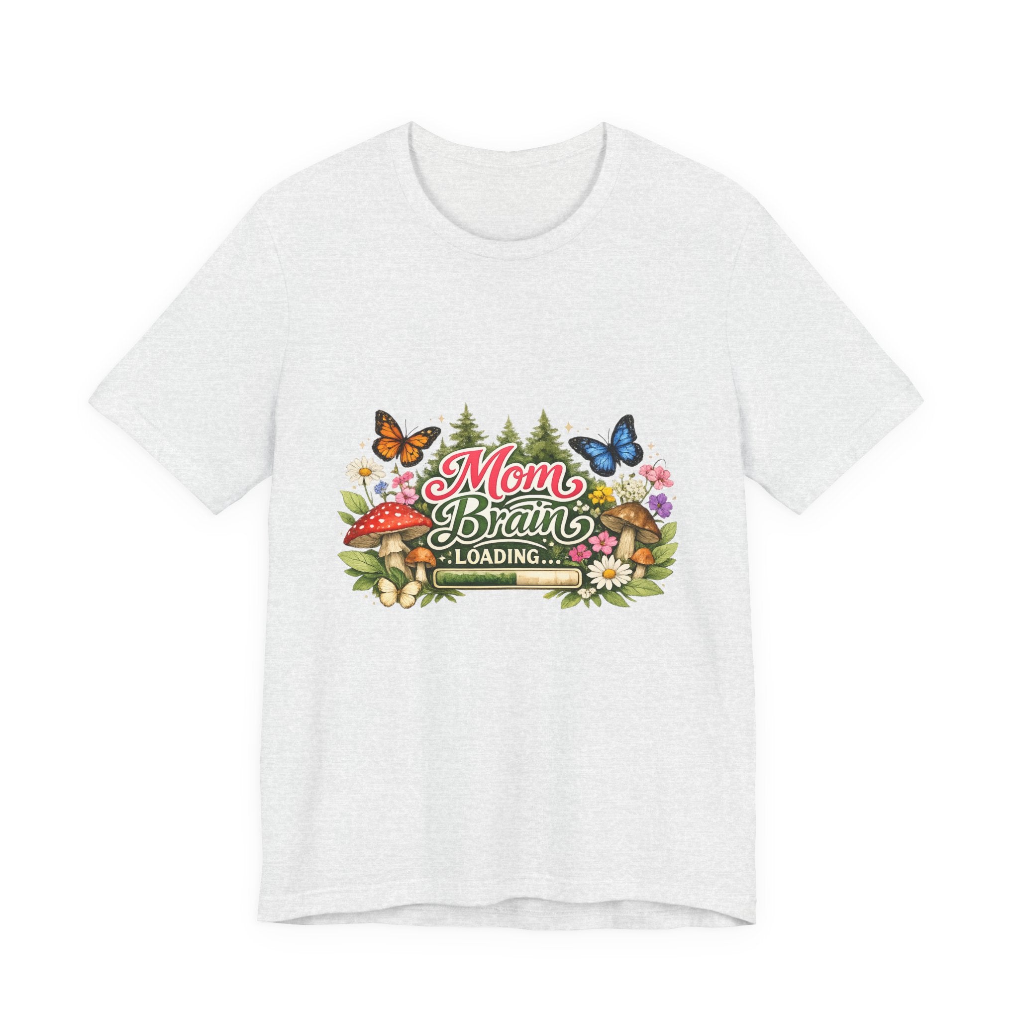 Mom Brain Loading T-Shirt | Floral Butterflies Mom Tee