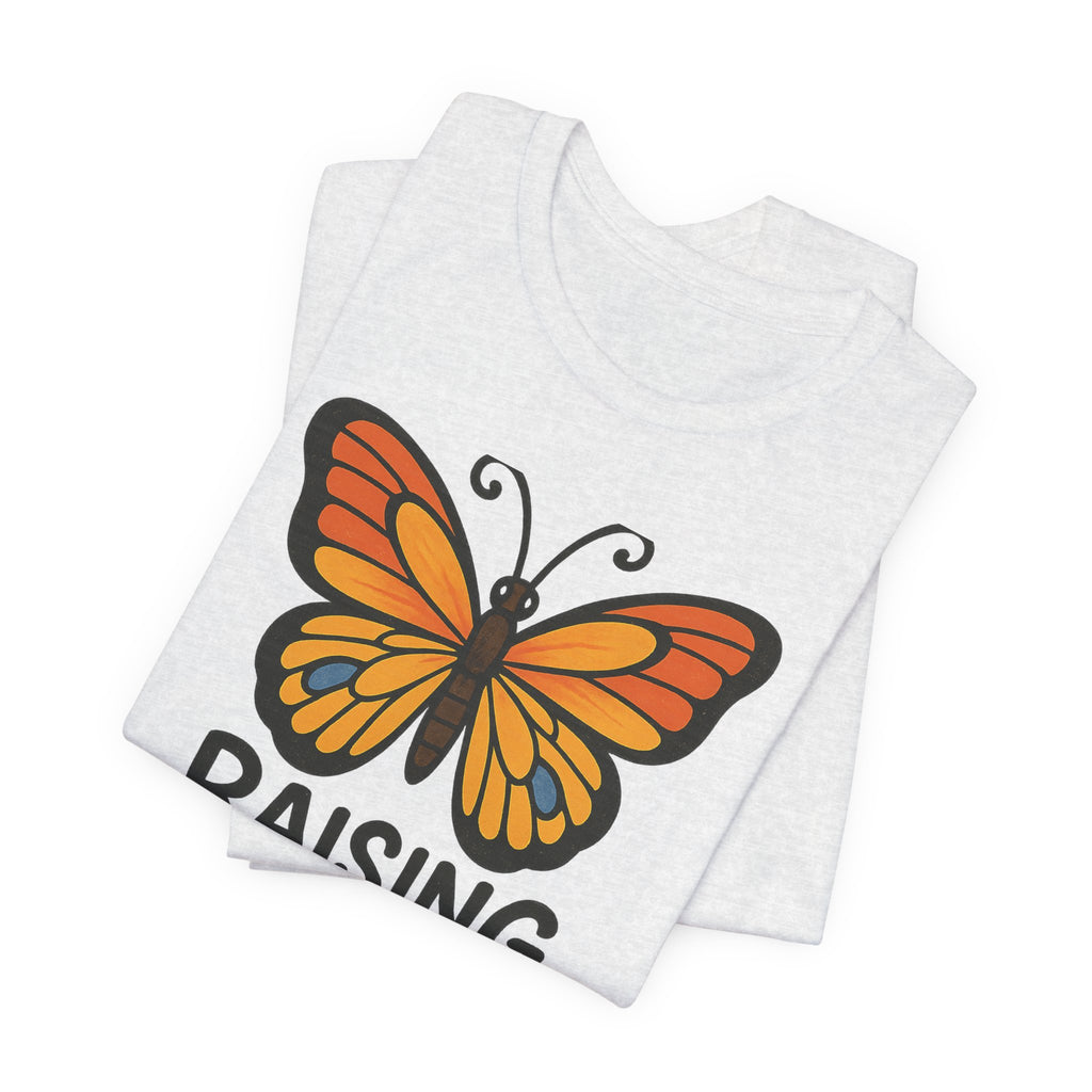 Raising Tiny Humans Is Exhausting Butterfly T-Shirt | Parenting Tee
