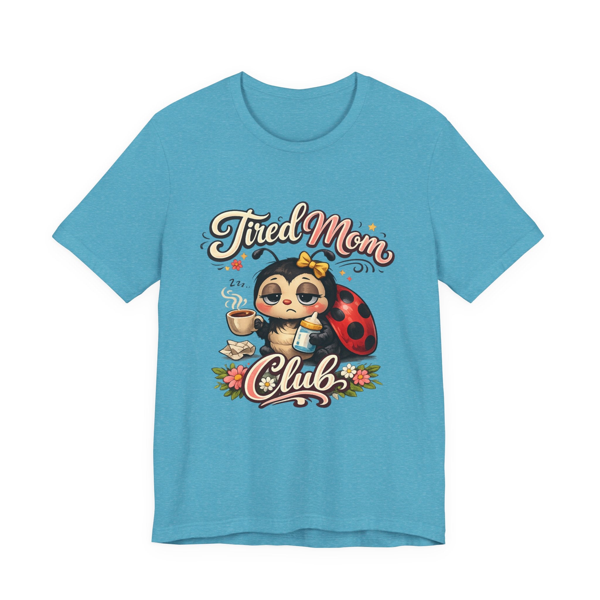 Tired Mom Club T-Shirt | Cute Ladybug Sloth Illustration