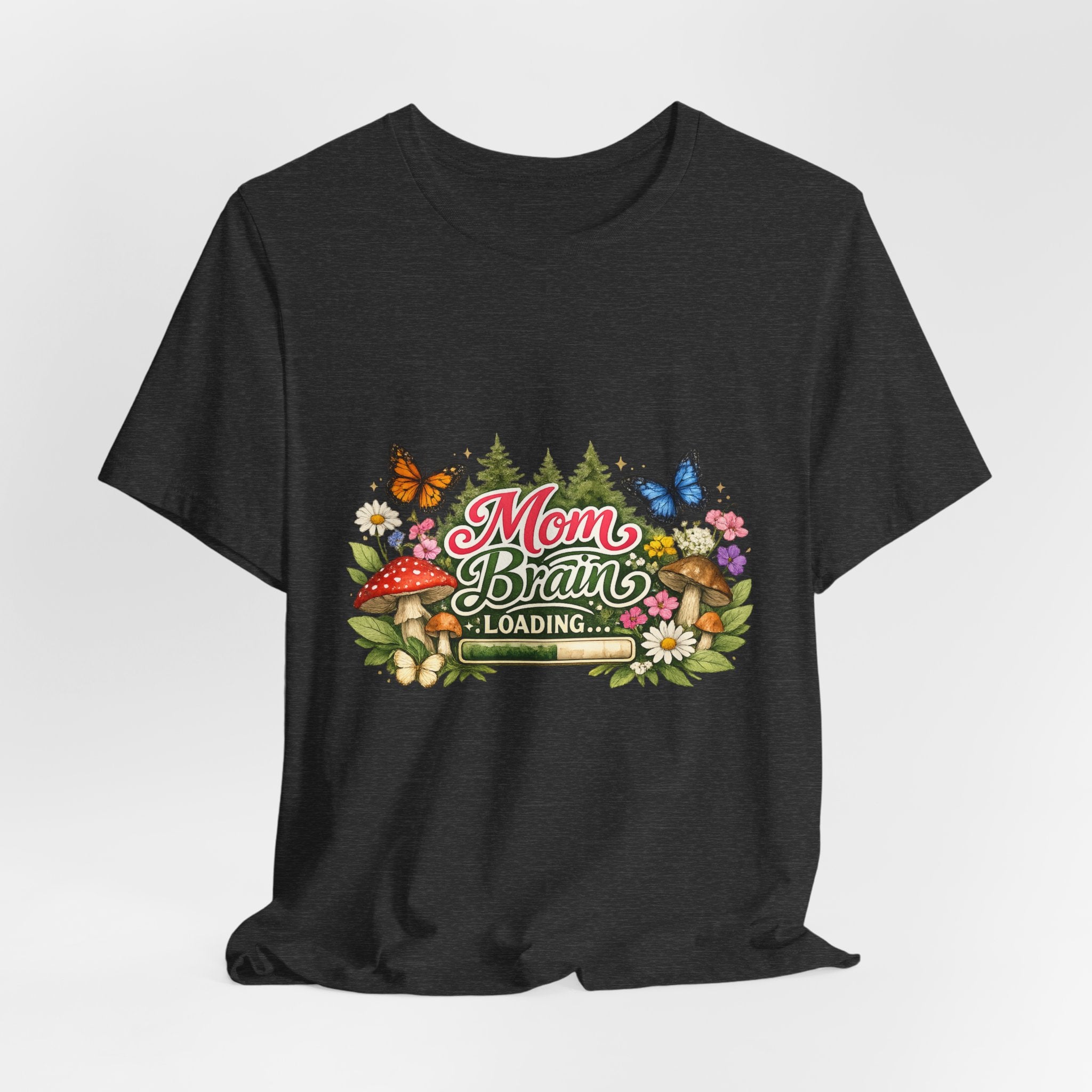 Mom Brain Loading T-Shirt | Floral Butterflies Mom Tee