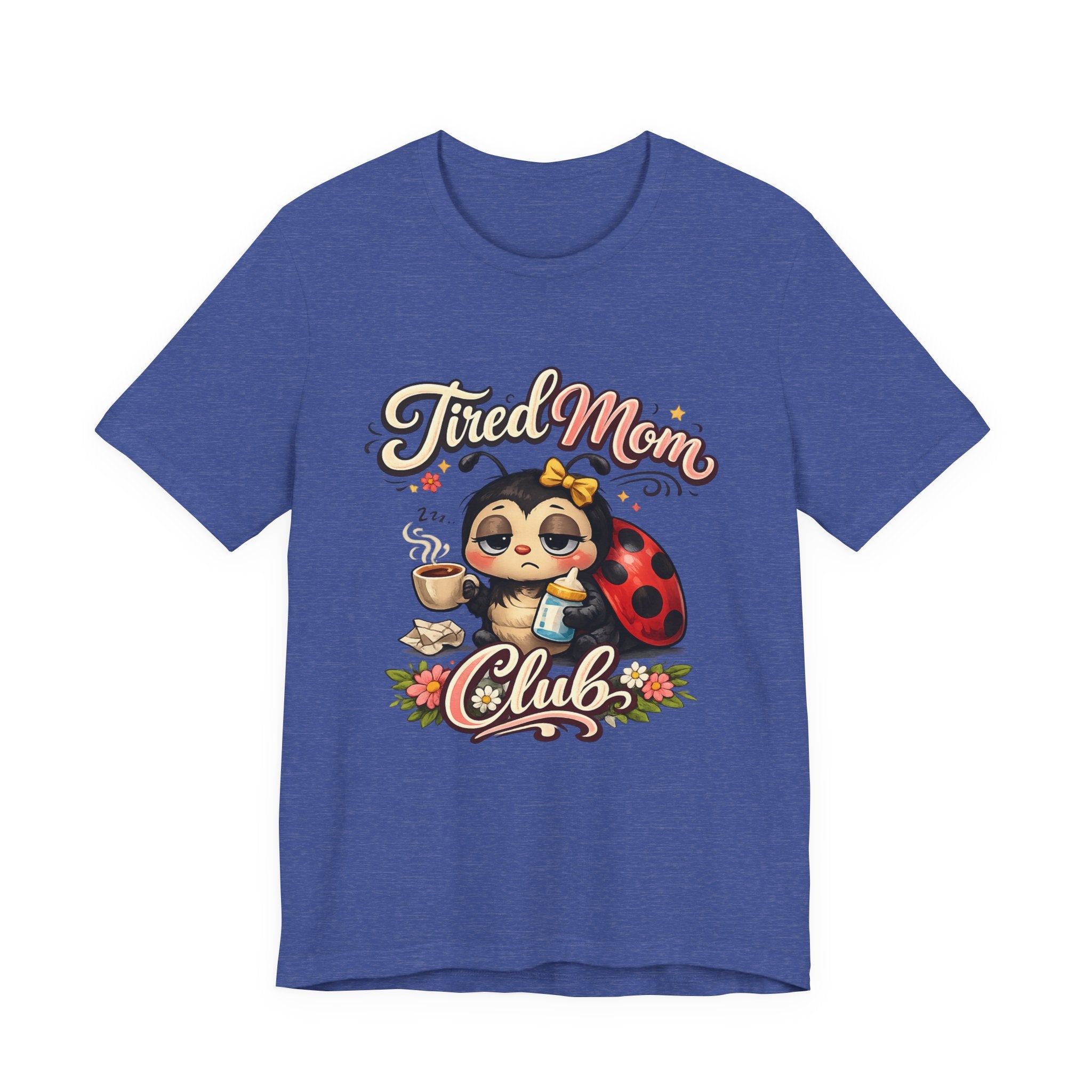 Tired Mom Club T-Shirt | Cute Ladybug Sloth Illustration