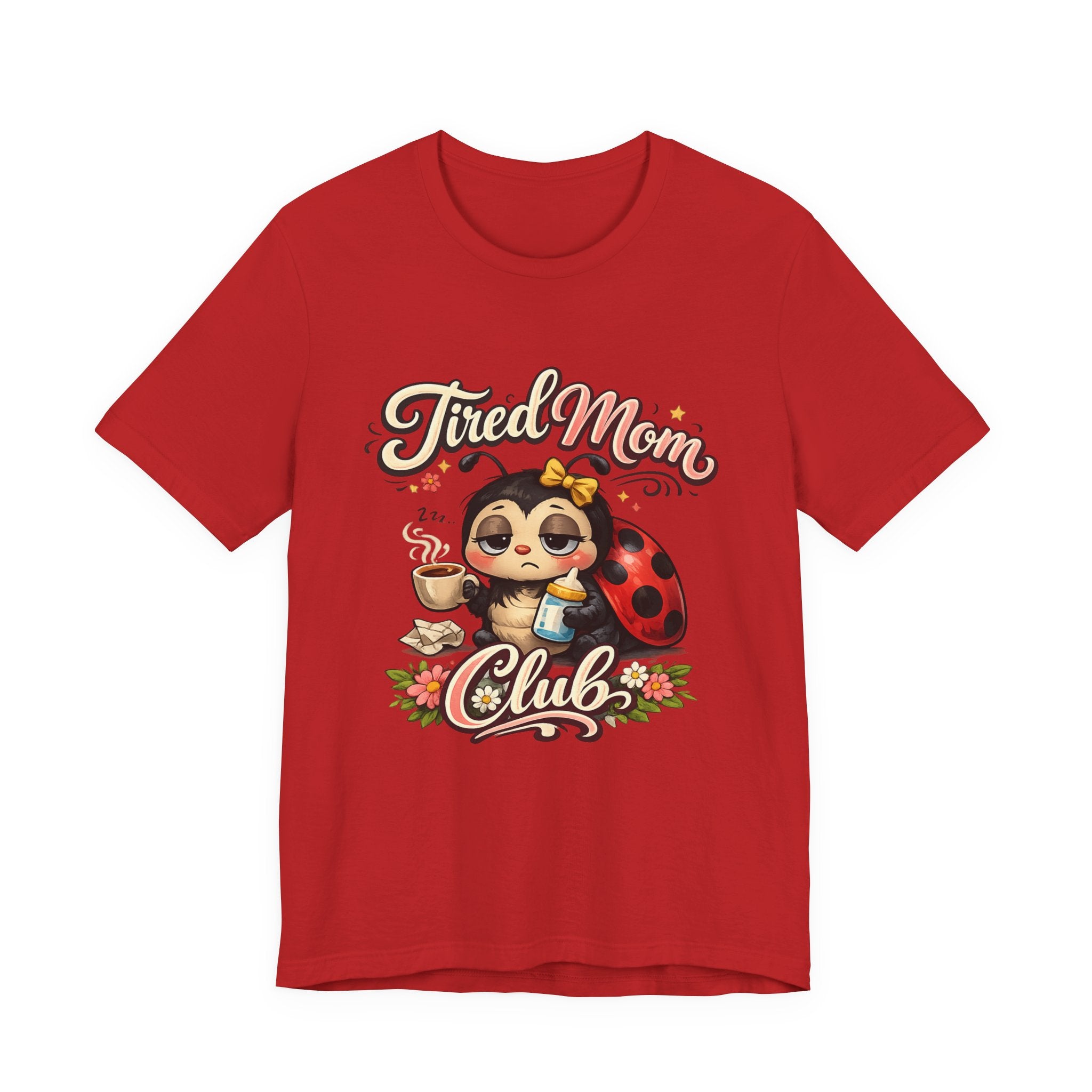 Tired Mom Club T-Shirt | Cute Ladybug Sloth Illustration