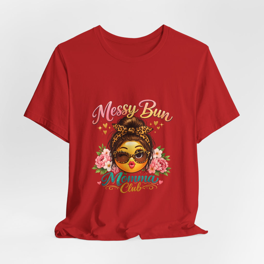 Messy Bun Momma Club Tee | Mom Graphic Shirt, Floral Bun Girl Design