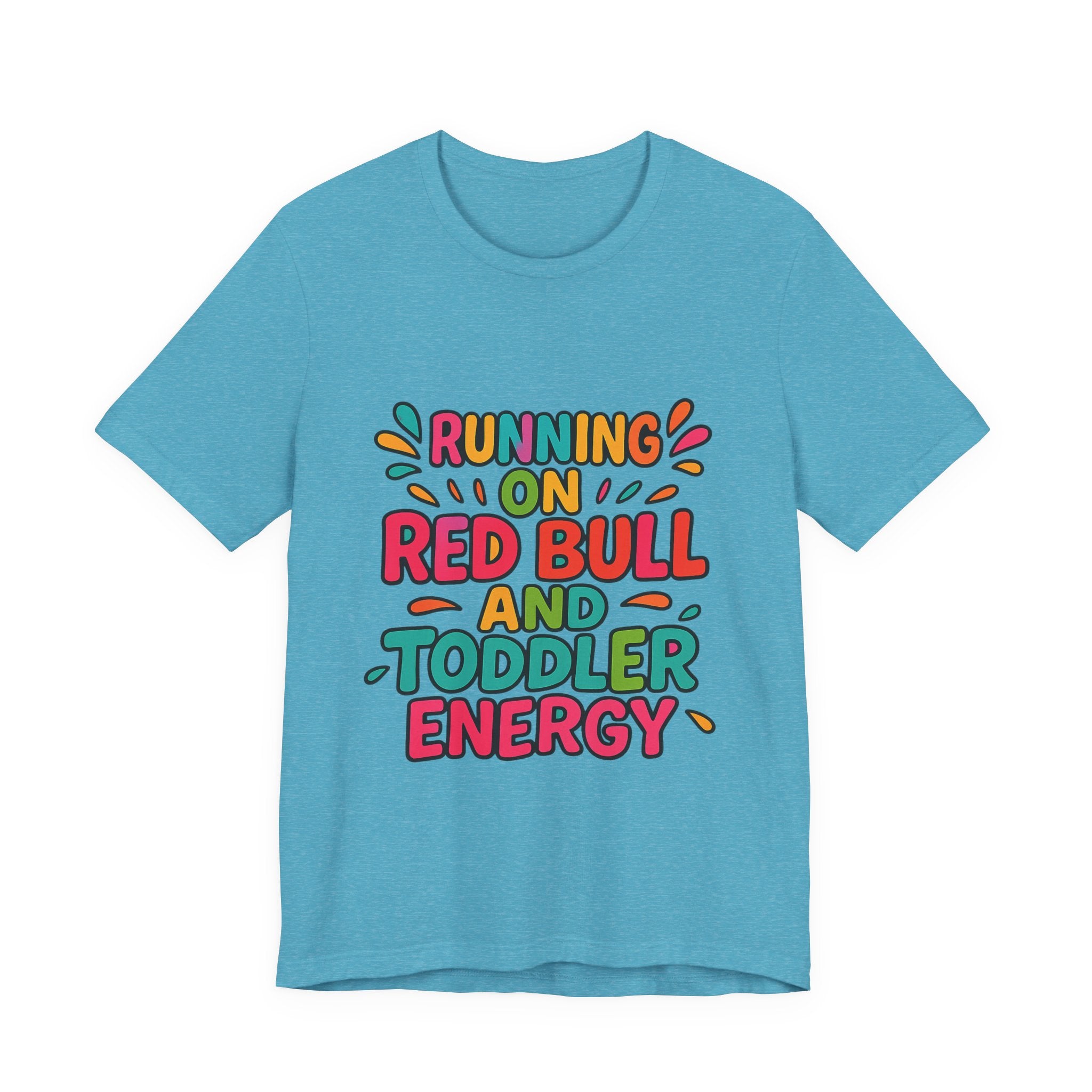 Running on Red Bull and Toddler Energy T-Shirt | Funny Mom Tee