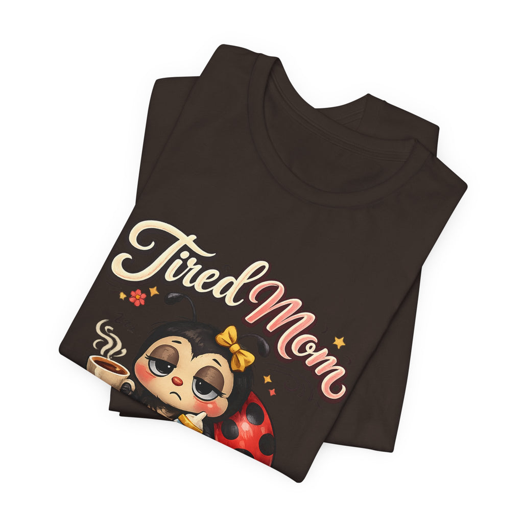 Tired Mom Club T-Shirt | Cute Ladybug Sloth Illustration