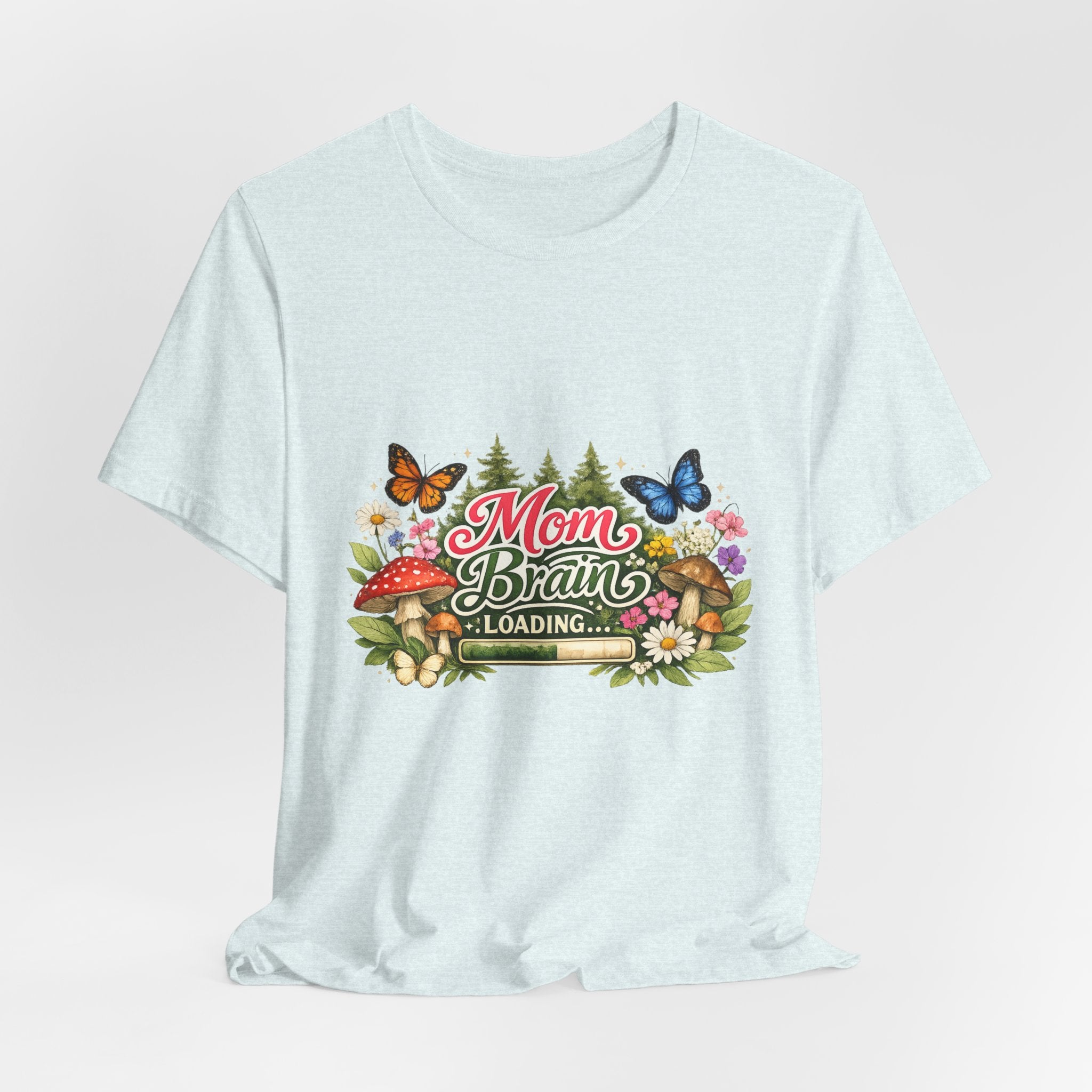 Mom Brain Loading T-Shirt | Floral Butterflies Mom Tee