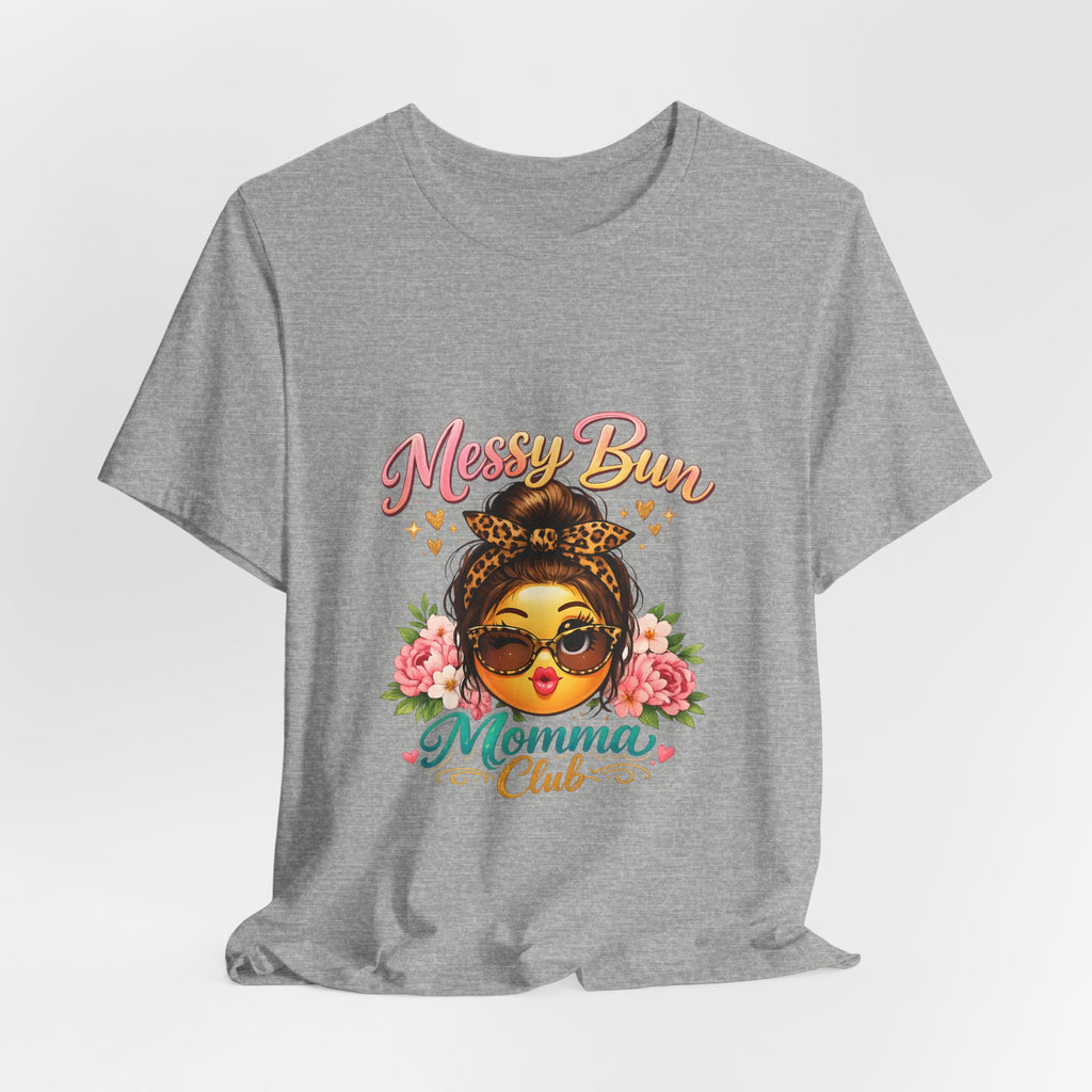 Messy Bun Momma Club Tee | Mom Graphic Shirt, Floral Bun Girl Design