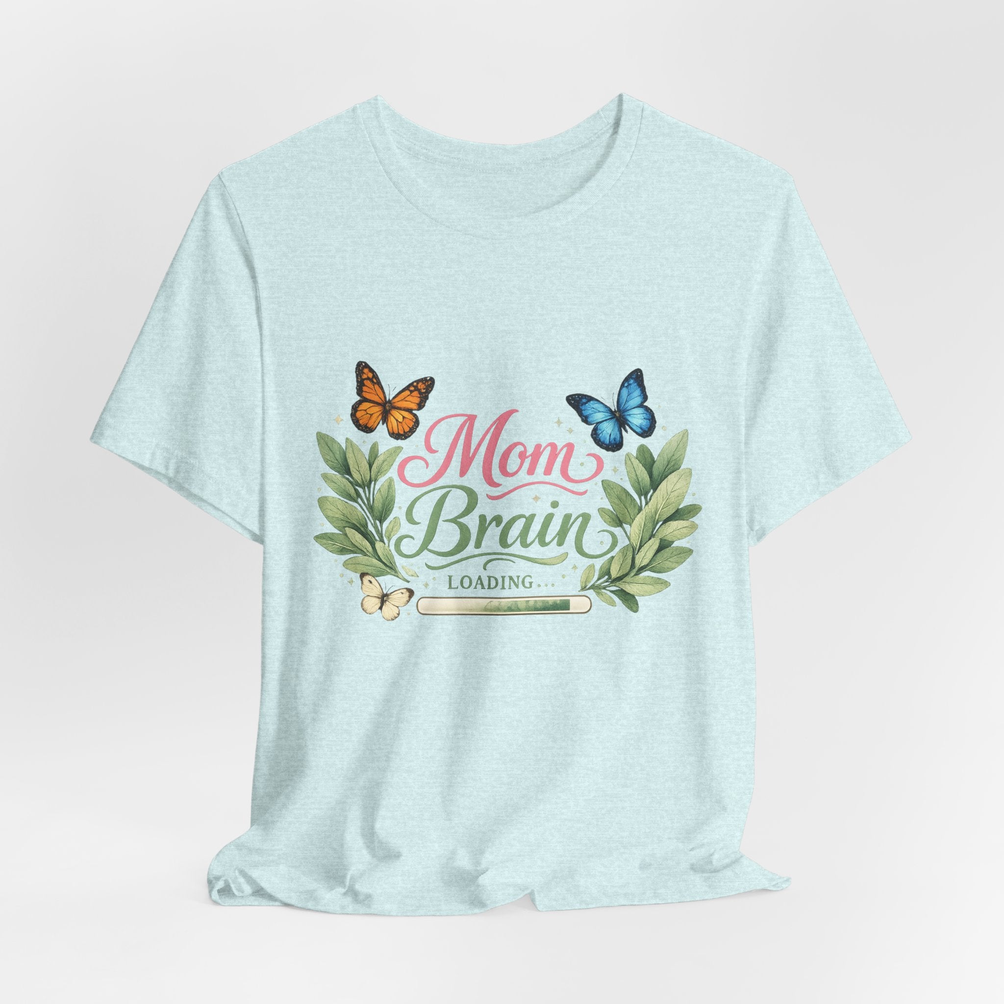 Mom Brain Loading T-Shirt | Floral wreath, butterflies, pastel script