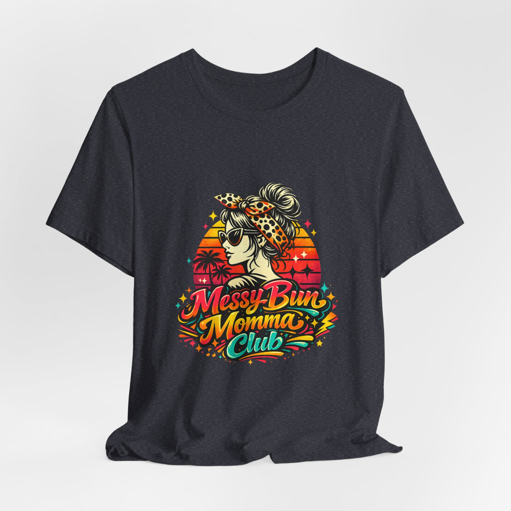 Messy Bun Momma Club Tee | Retro Sunset Mom Hair Graphic