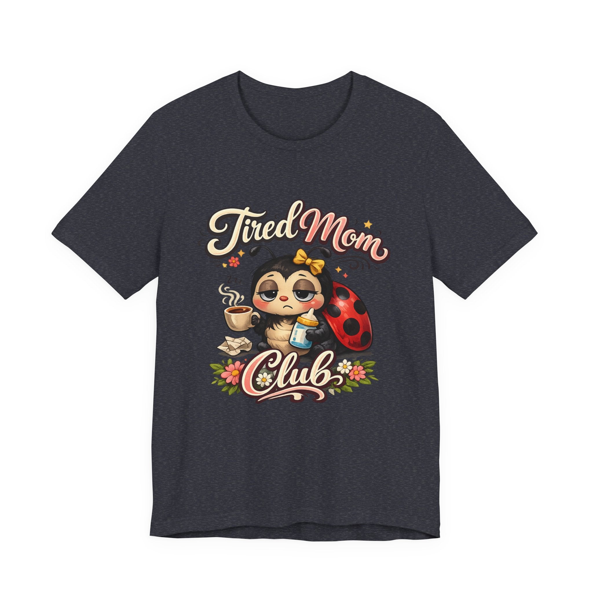 Tired Mom Club T-Shirt | Cute Ladybug Sloth Illustration