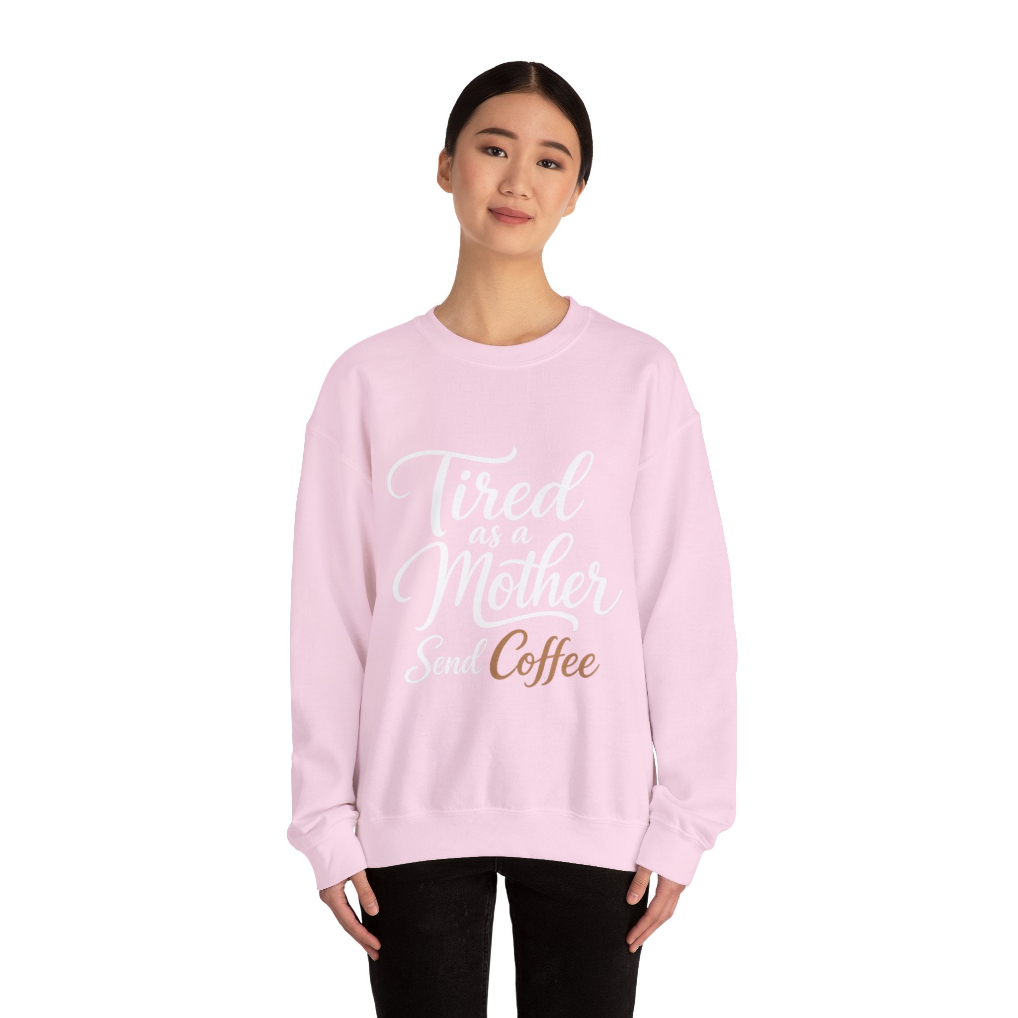 Tired as a Mother Sweatshirt — Funny Coffee Mom Crewneck