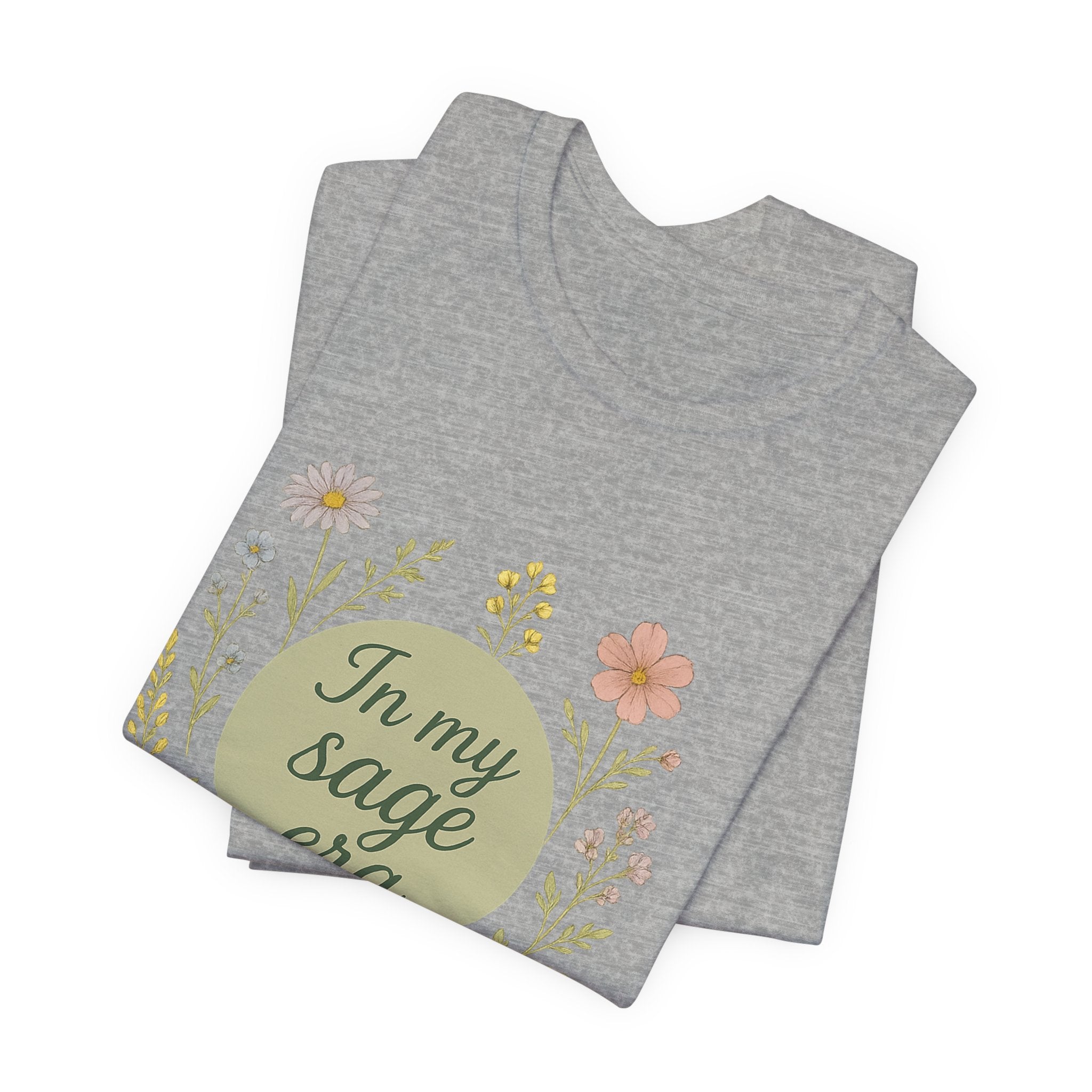 In My Sage Era tee | Floral wreath graphic shirt, botanical typography