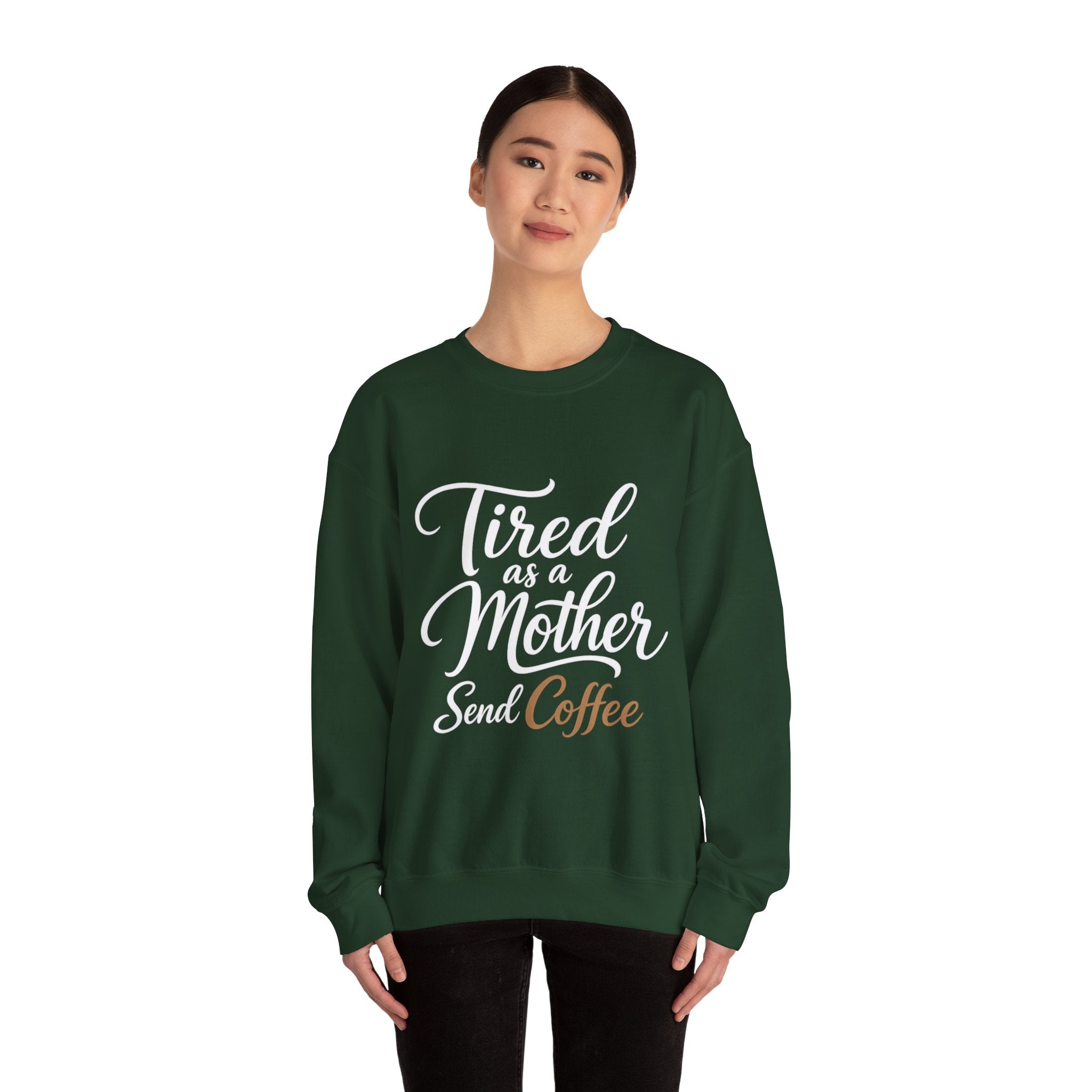 Tired as a Mother Sweatshirt — Funny Coffee Mom Crewneck