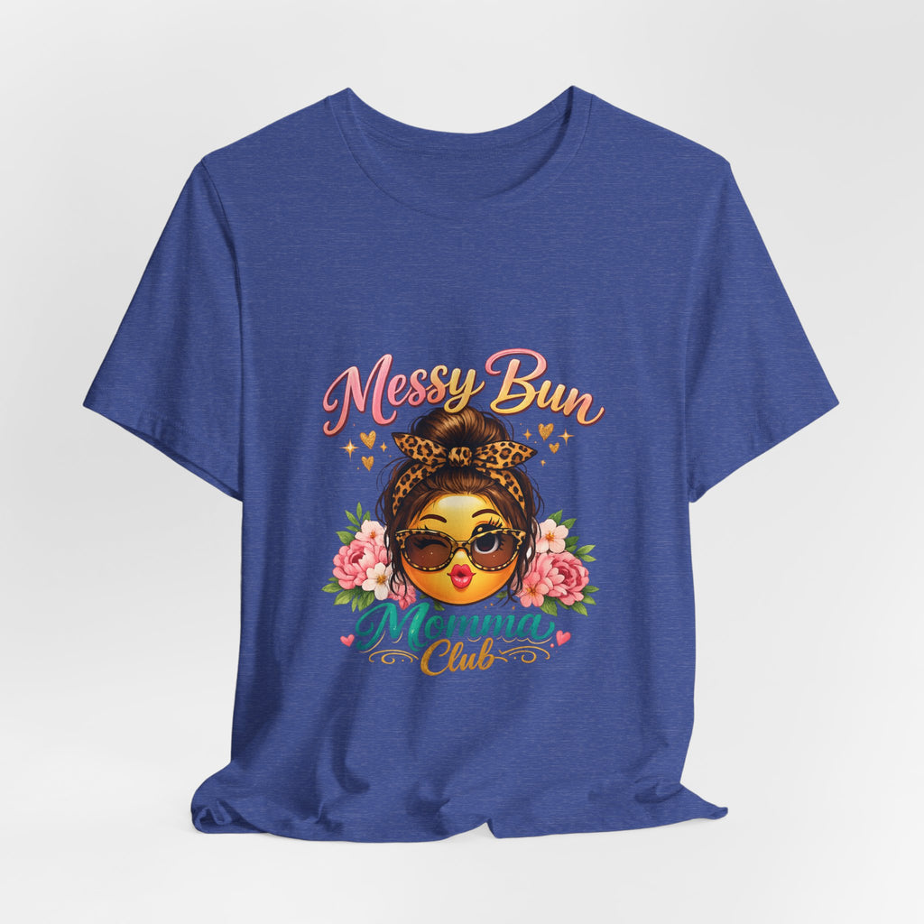 Messy Bun Momma Club Tee | Mom Graphic Shirt, Floral Bun Girl Design