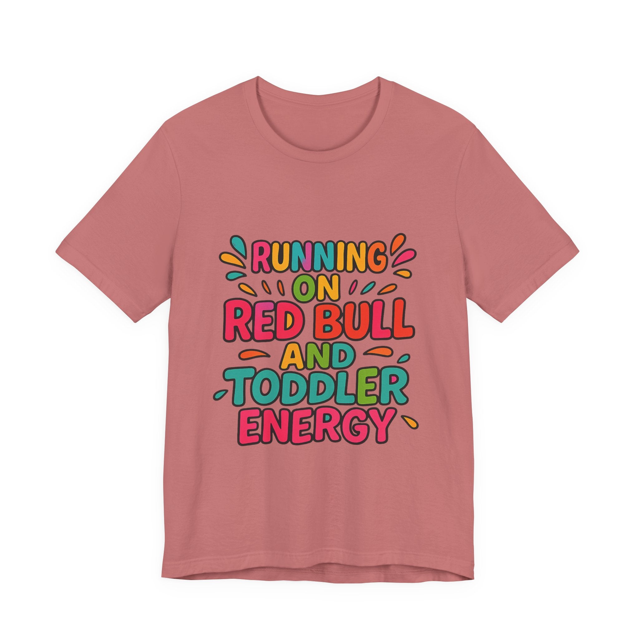 Running on Red Bull and Toddler Energy T-Shirt | Funny Mom Tee