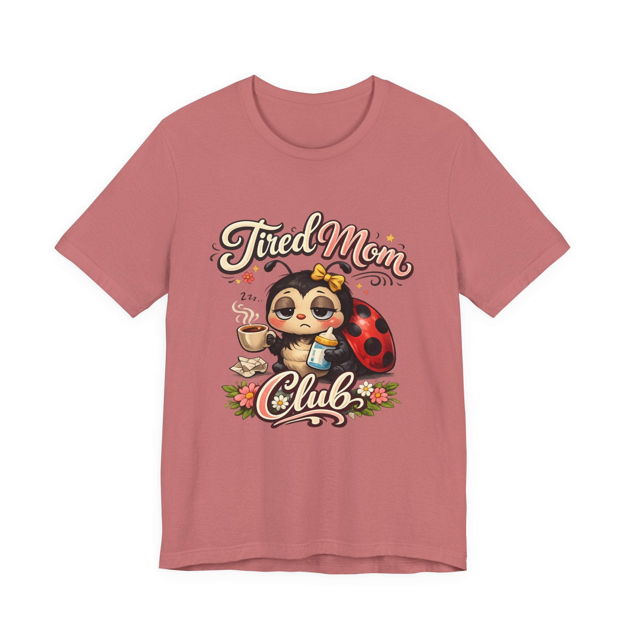 Tired Mom Club T-Shirt | Cute Ladybug Sloth Illustration
