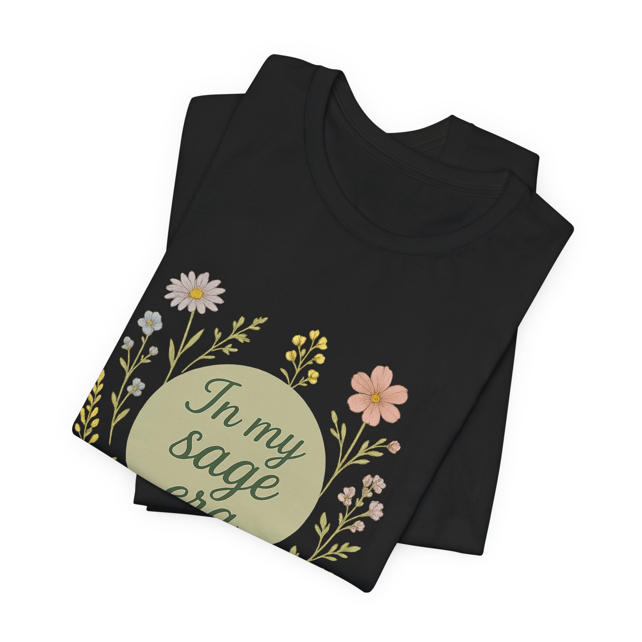 In My Sage Era tee | Floral wreath graphic shirt, botanical typography
