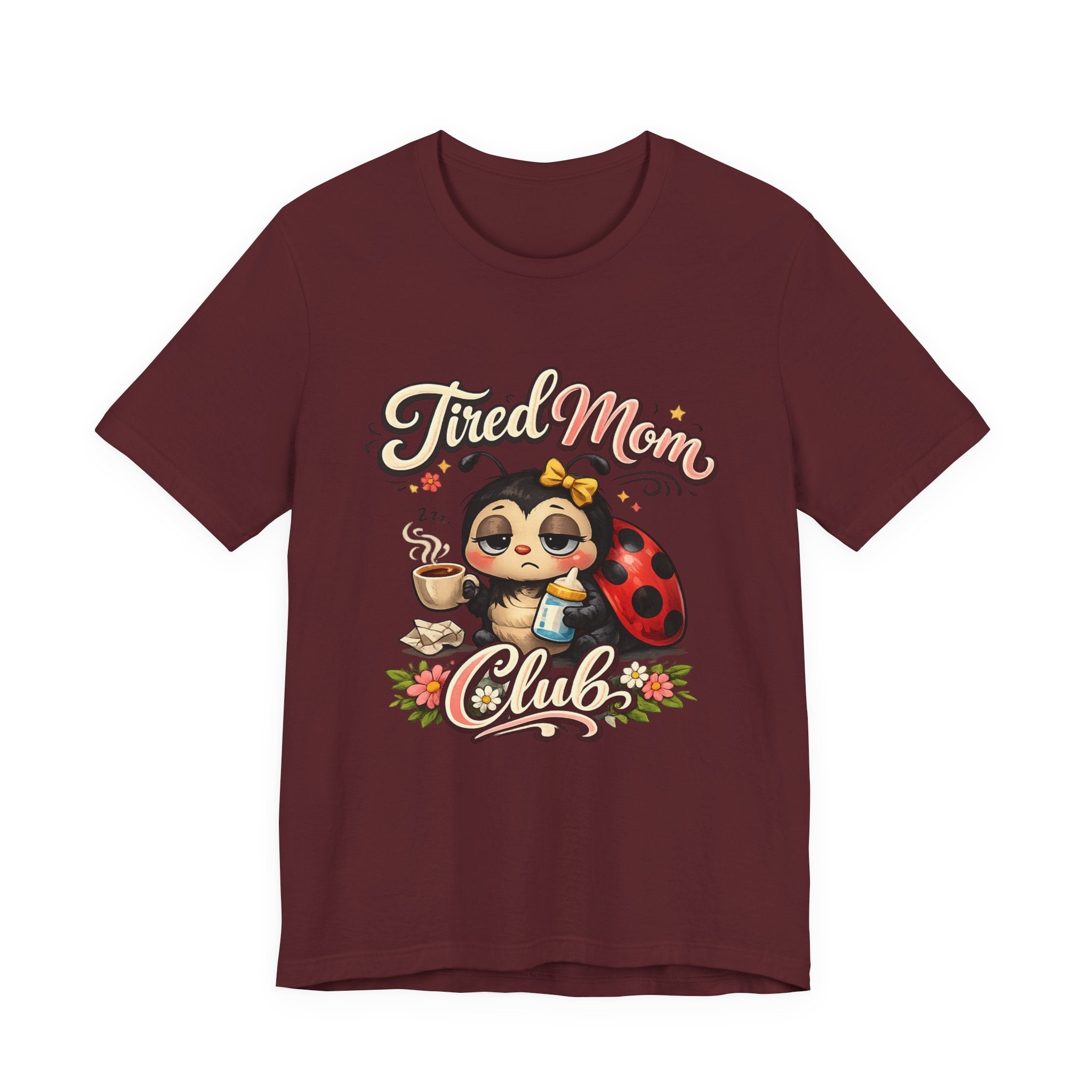 Tired Mom Club T-Shirt | Cute Ladybug Sloth Illustration