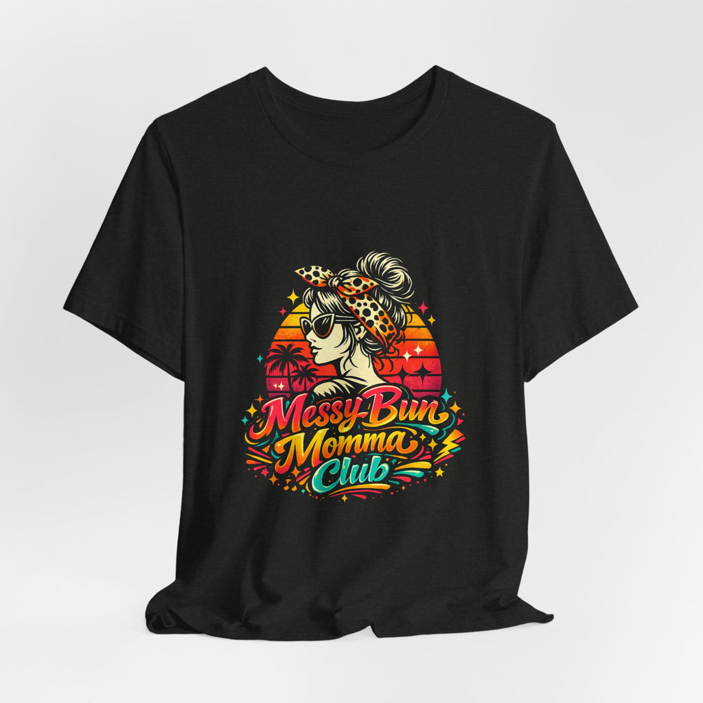 Messy Bun Momma Club Tee | Retro Sunset Mom Hair Graphic